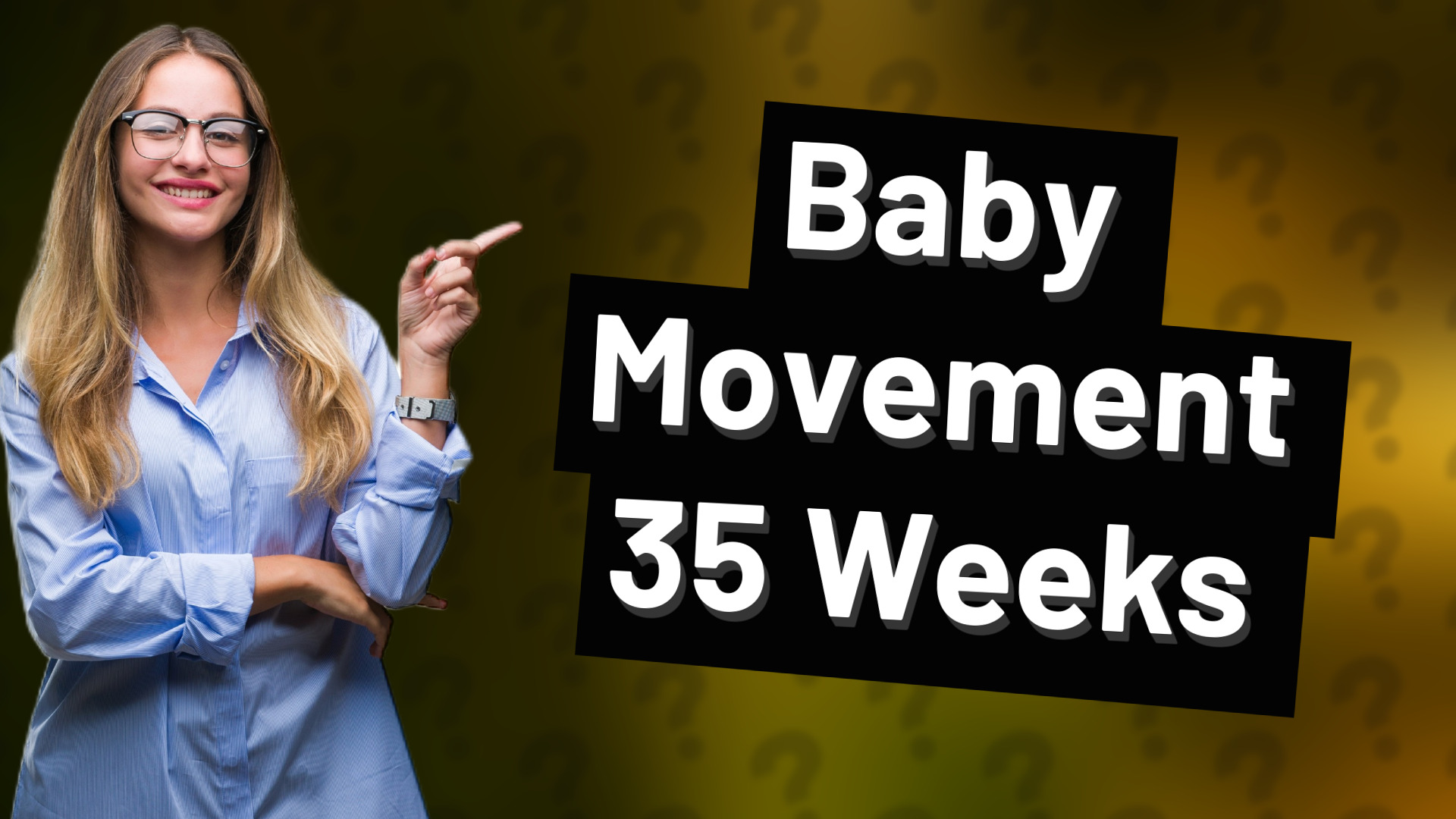 Baby Movement 35 Weeks