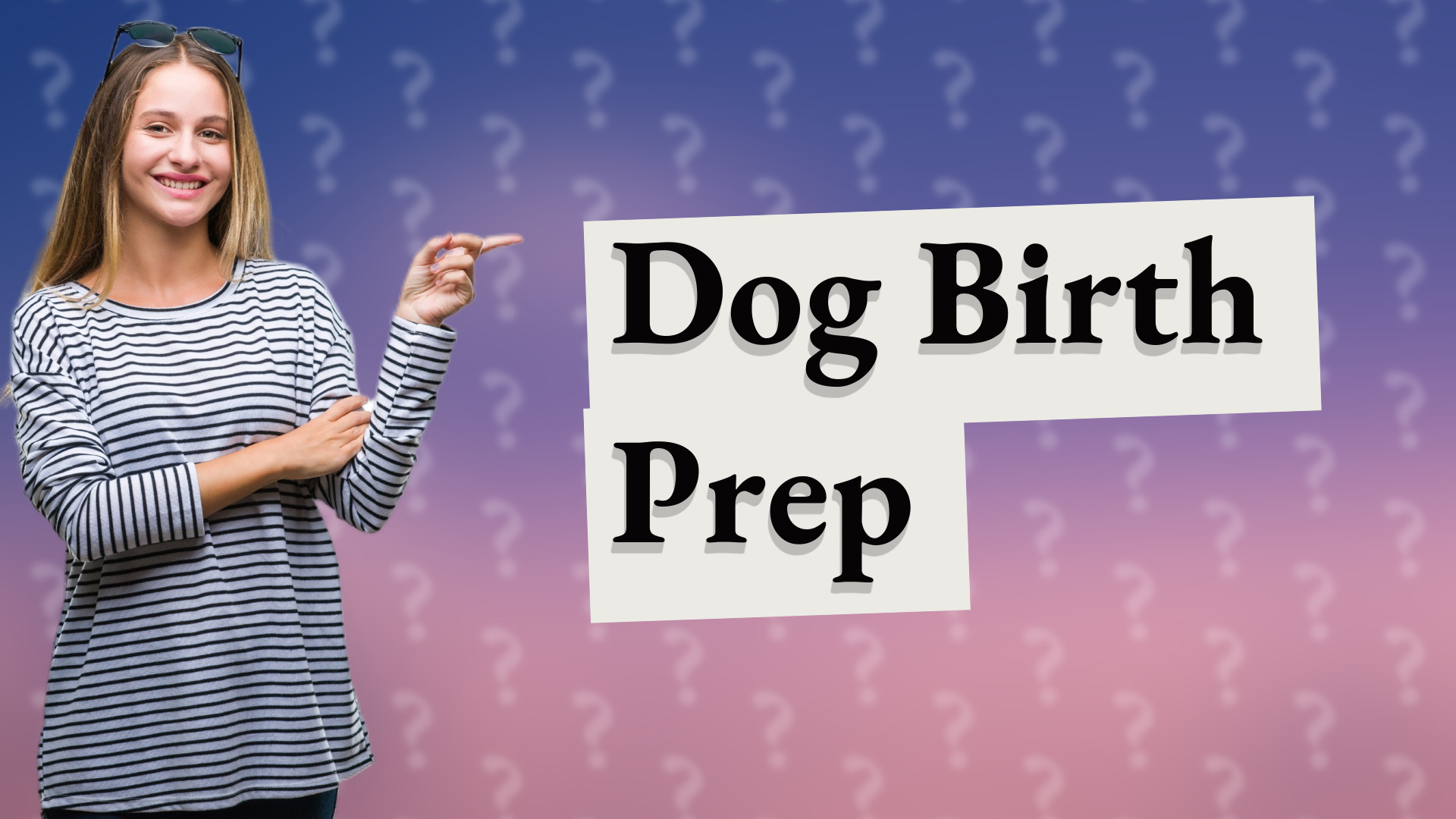 Dog Birth Prep