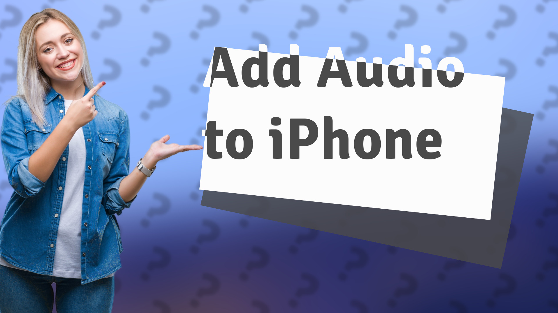 Add Audio to iPhone