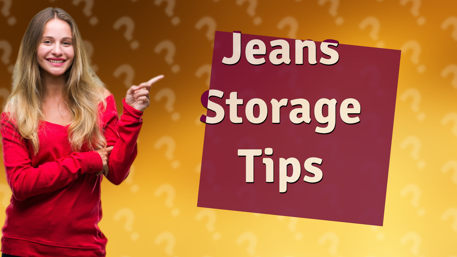 Jeans Storage Tips