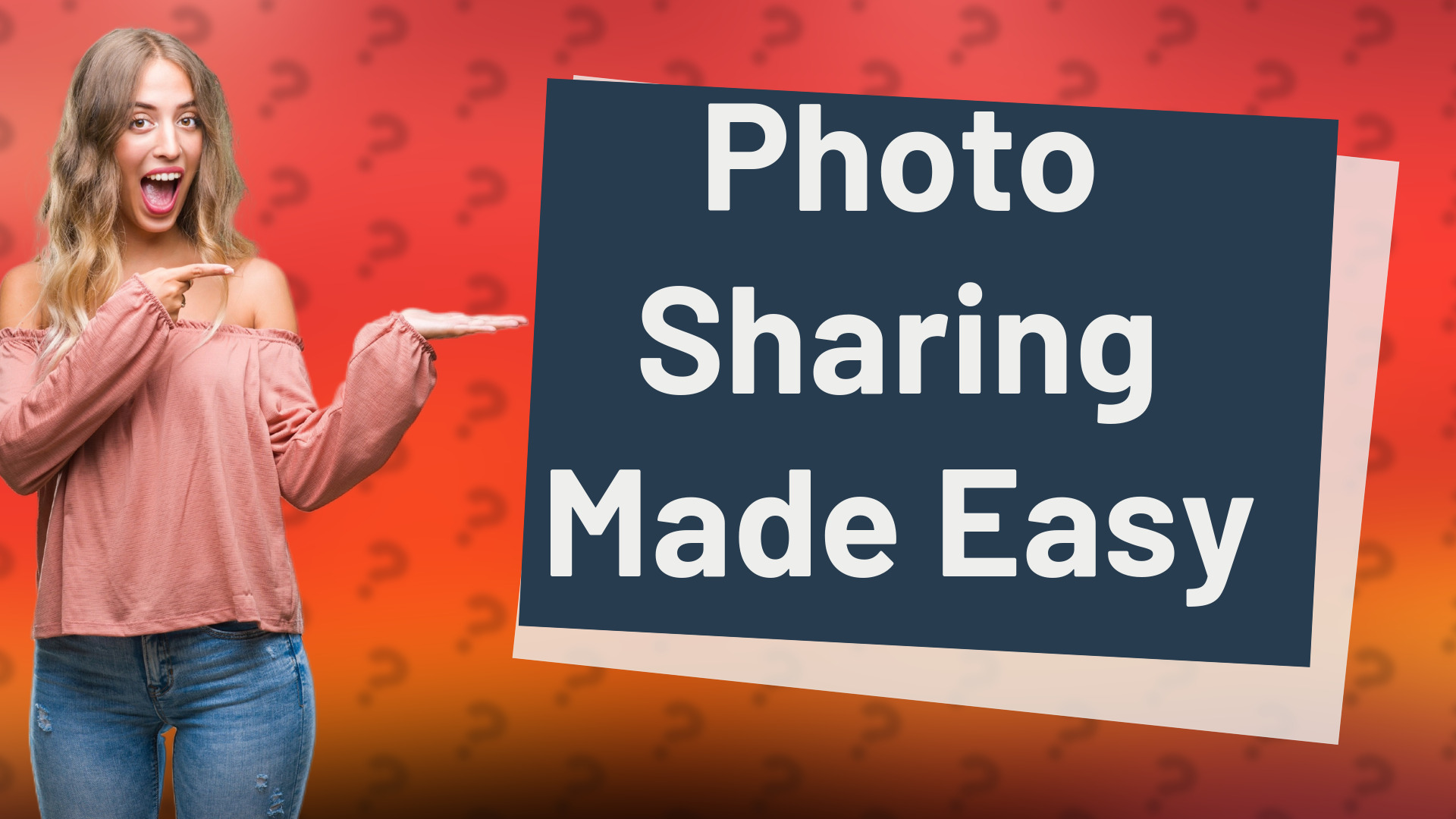 Photo Sharing Made Easy