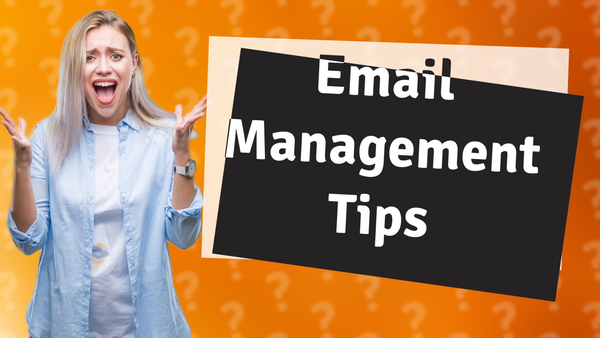 Email Management Tips