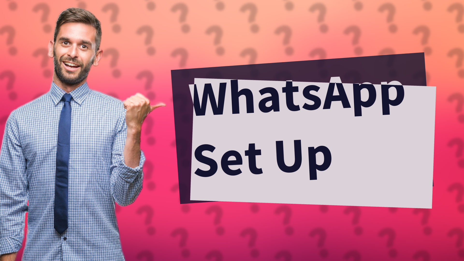 WhatsApp Set Up