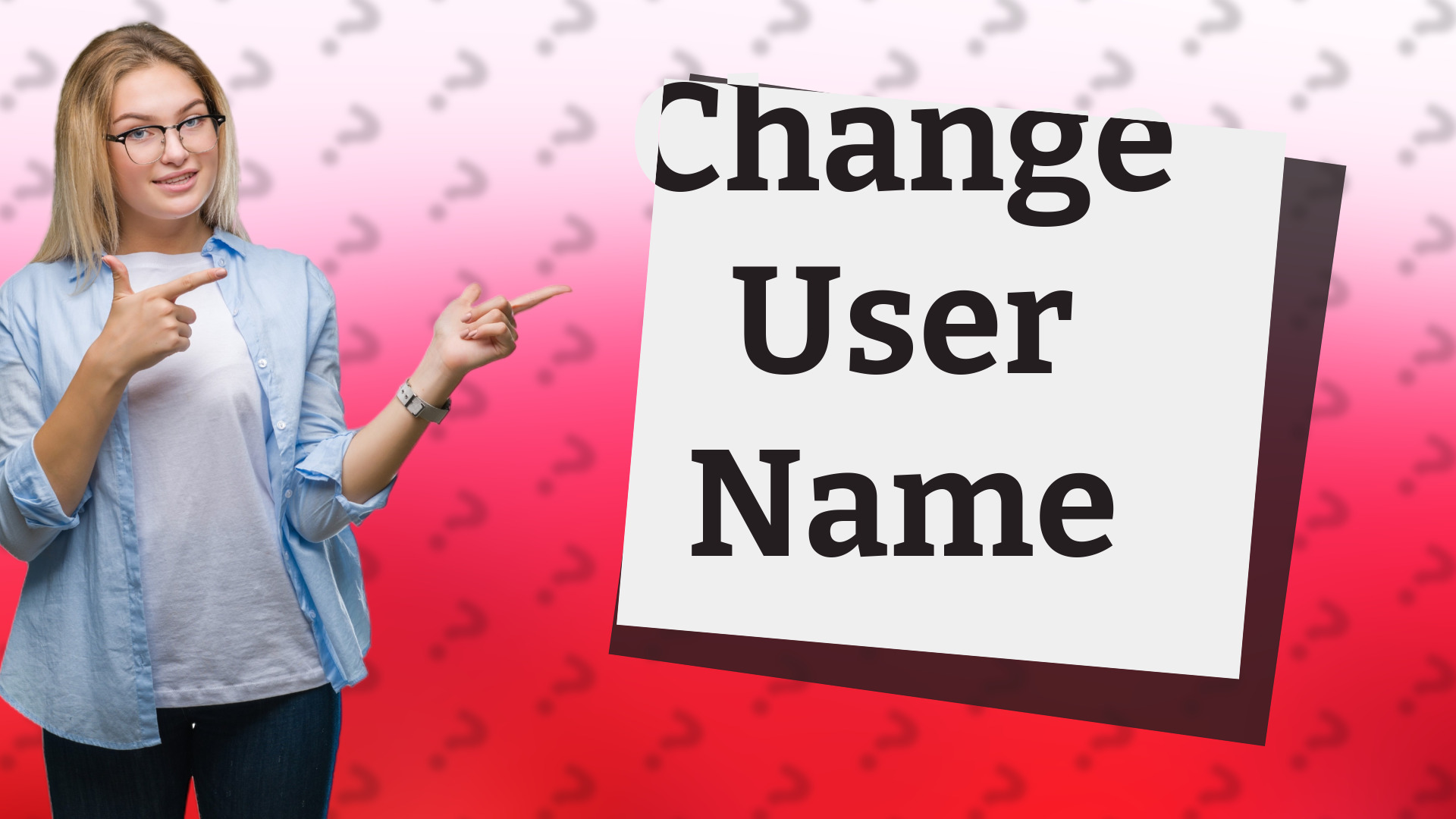 Change User Name