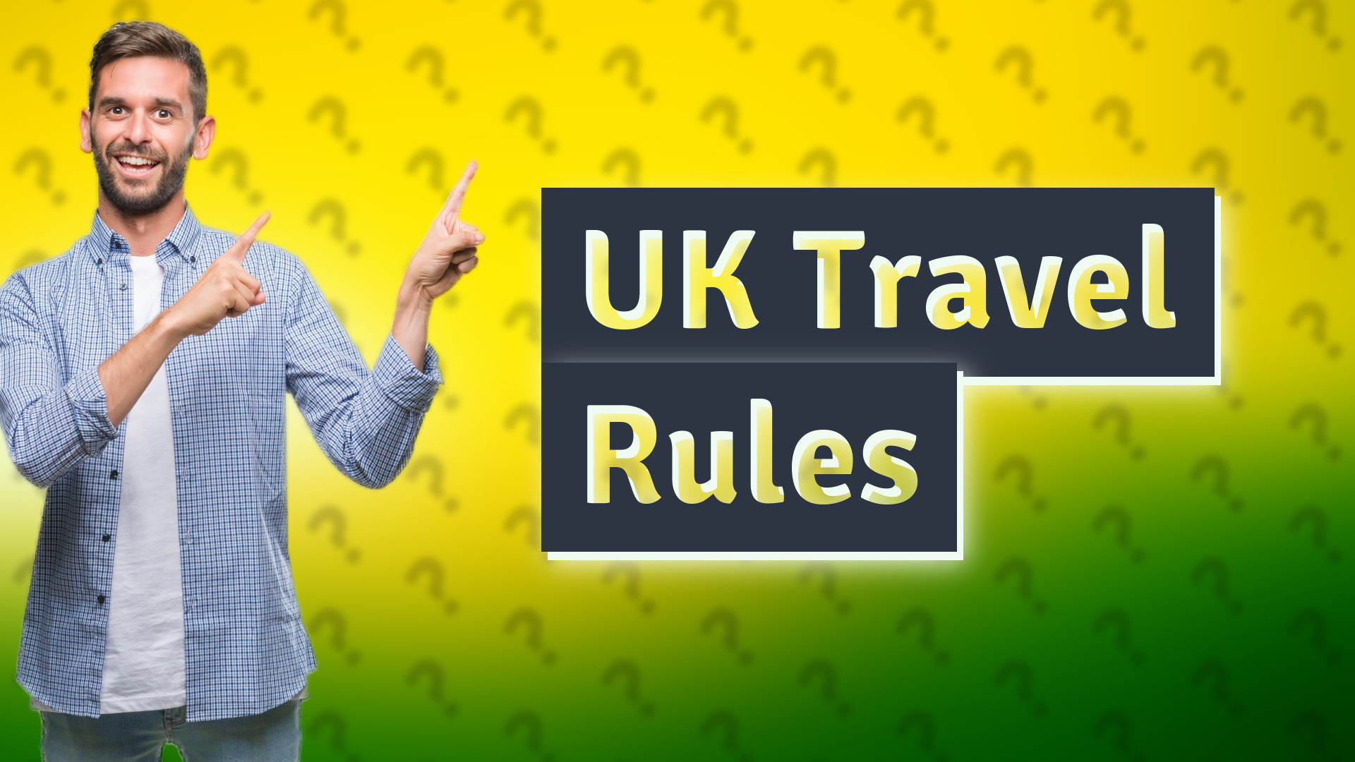 UK Travel Rules