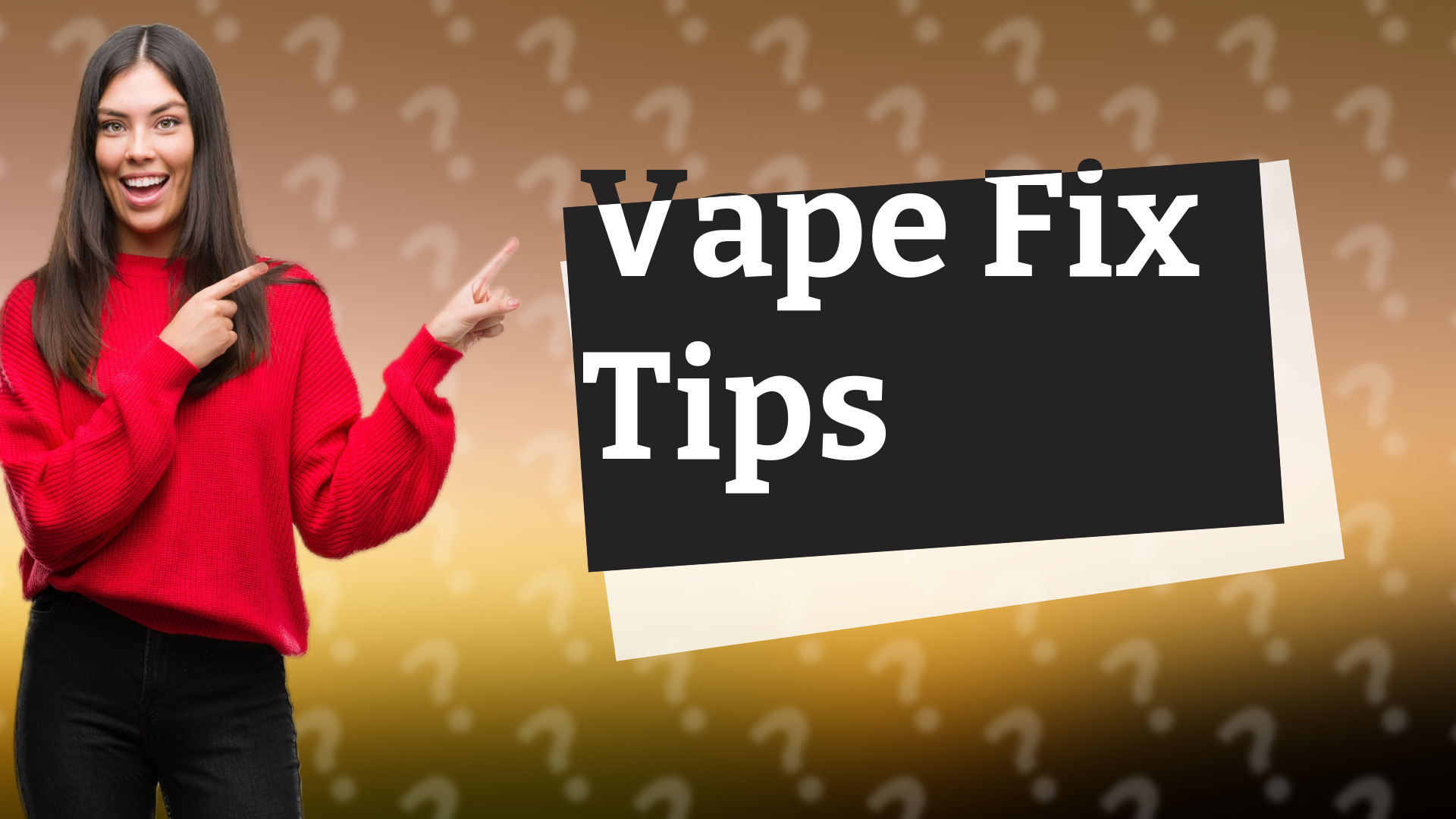 Vape Fix Tips