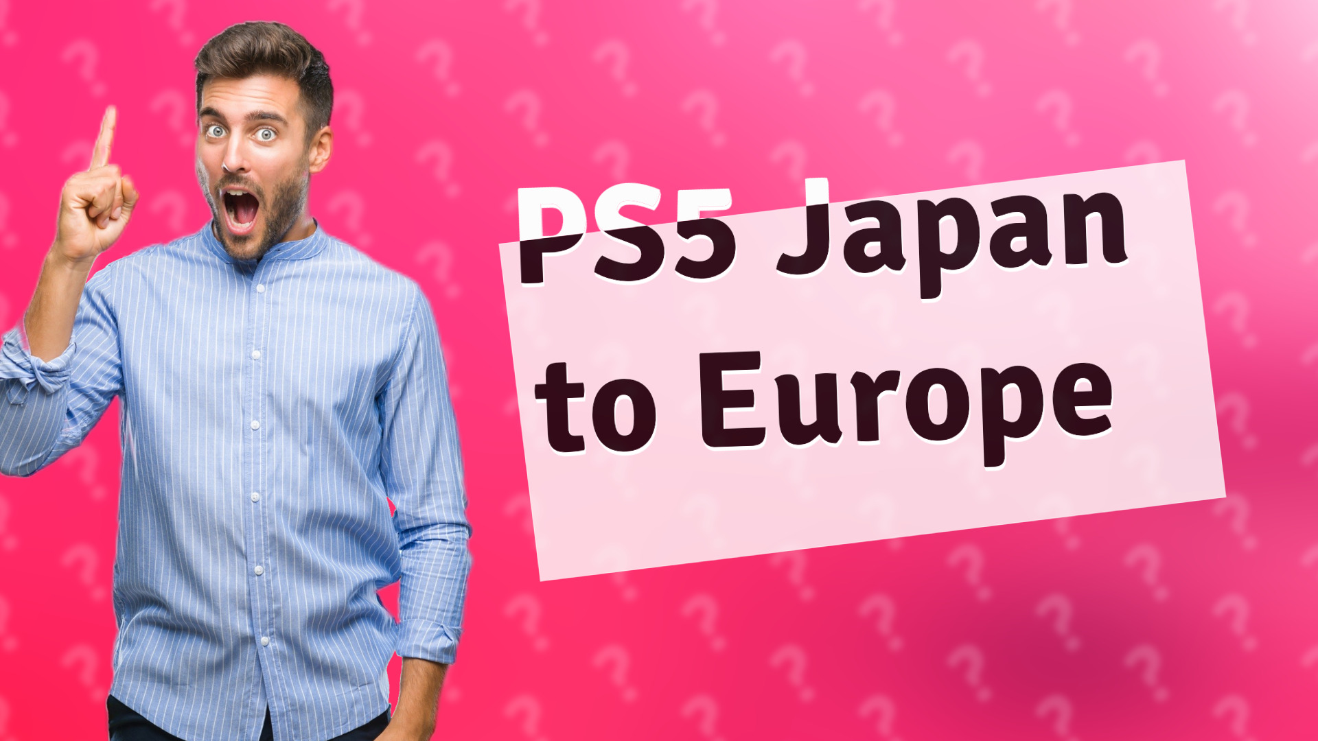 PS5 Japan to Europe