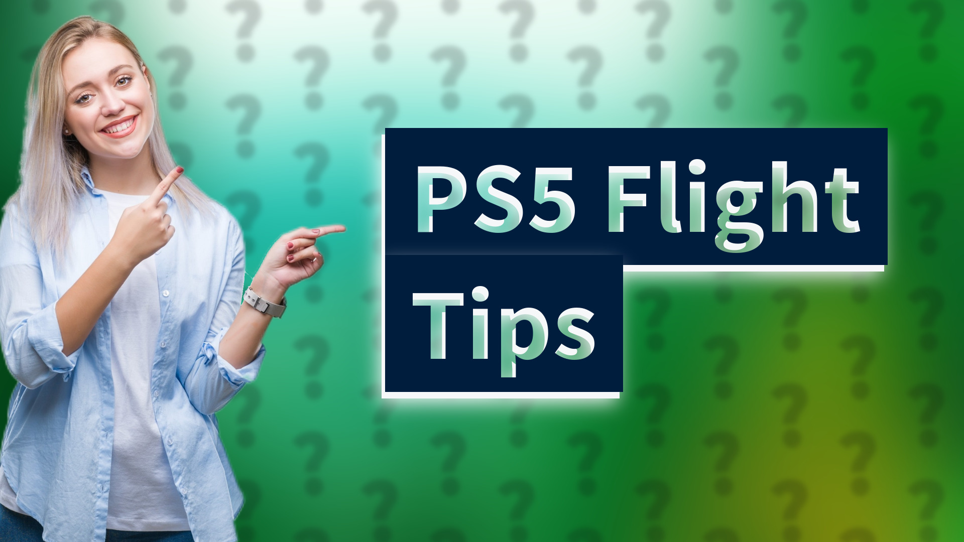 PS5 Flight Tips