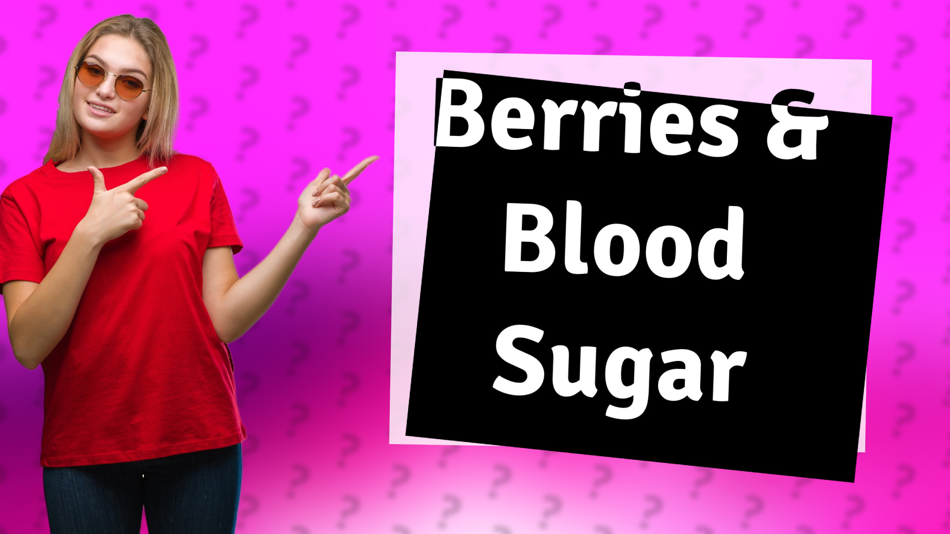 Berries & Blood Sugar