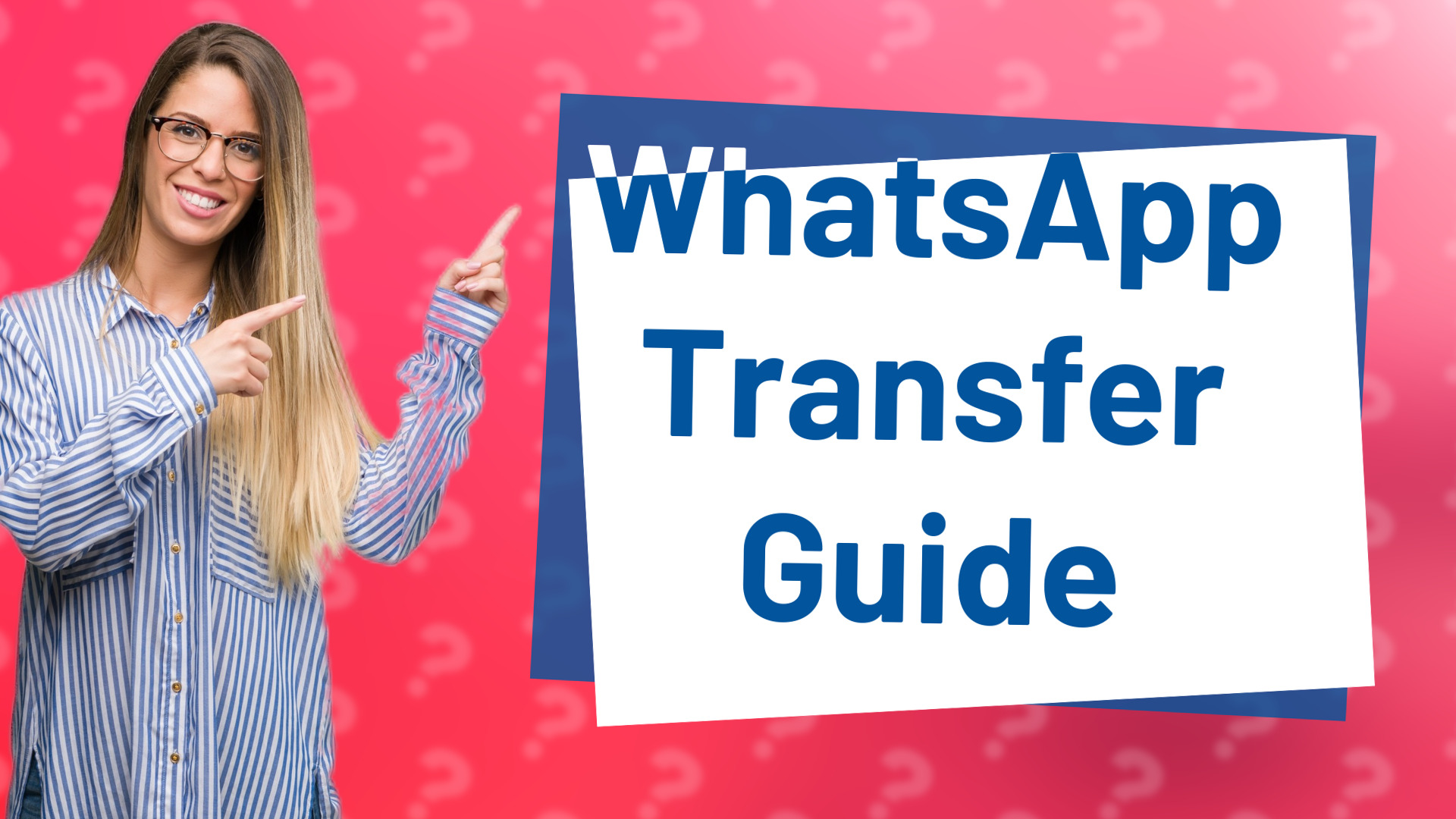 WhatsApp Transfer Guide
