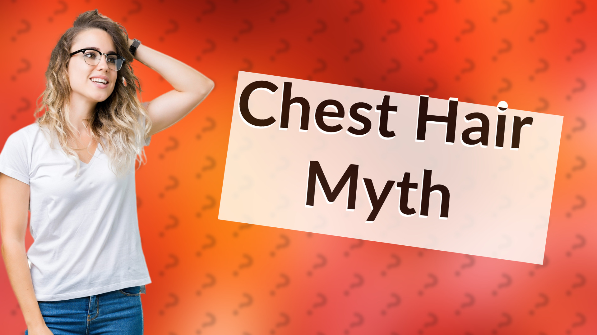 Chest Hair Myth