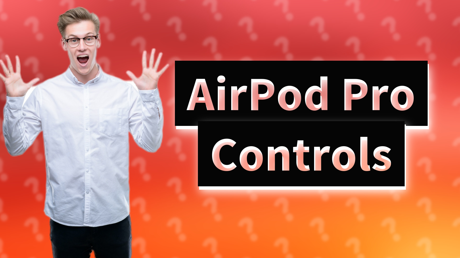 AirPod Pro Controls