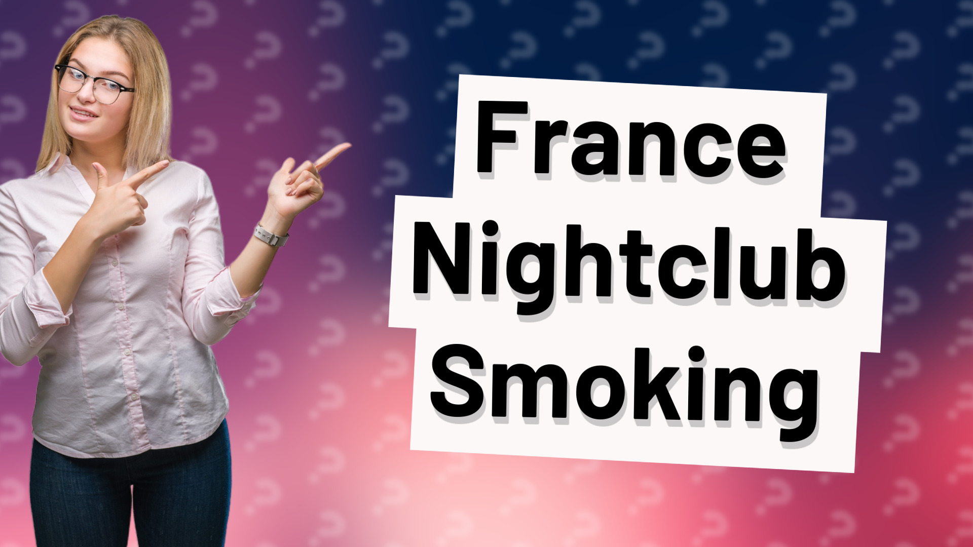 France Nightclub Smoking