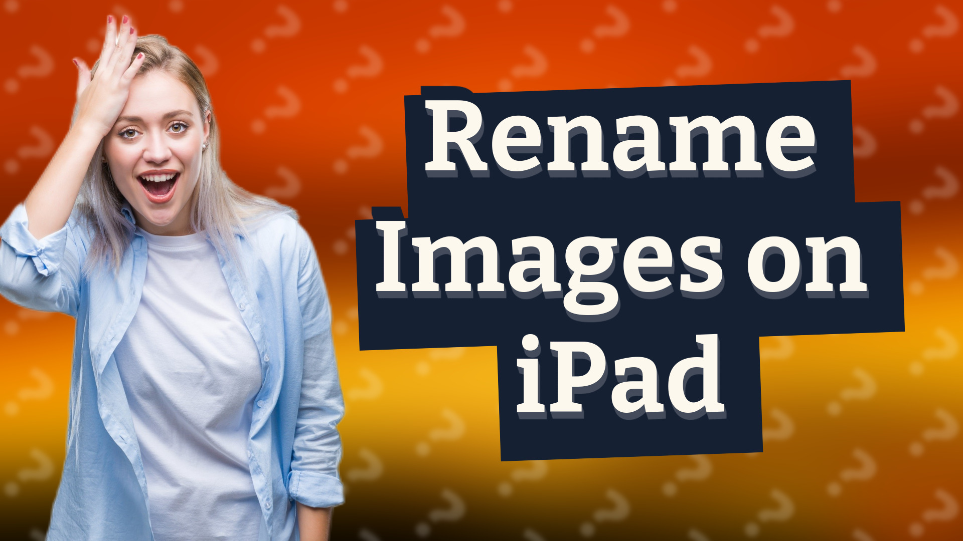 Rename Images on iPad