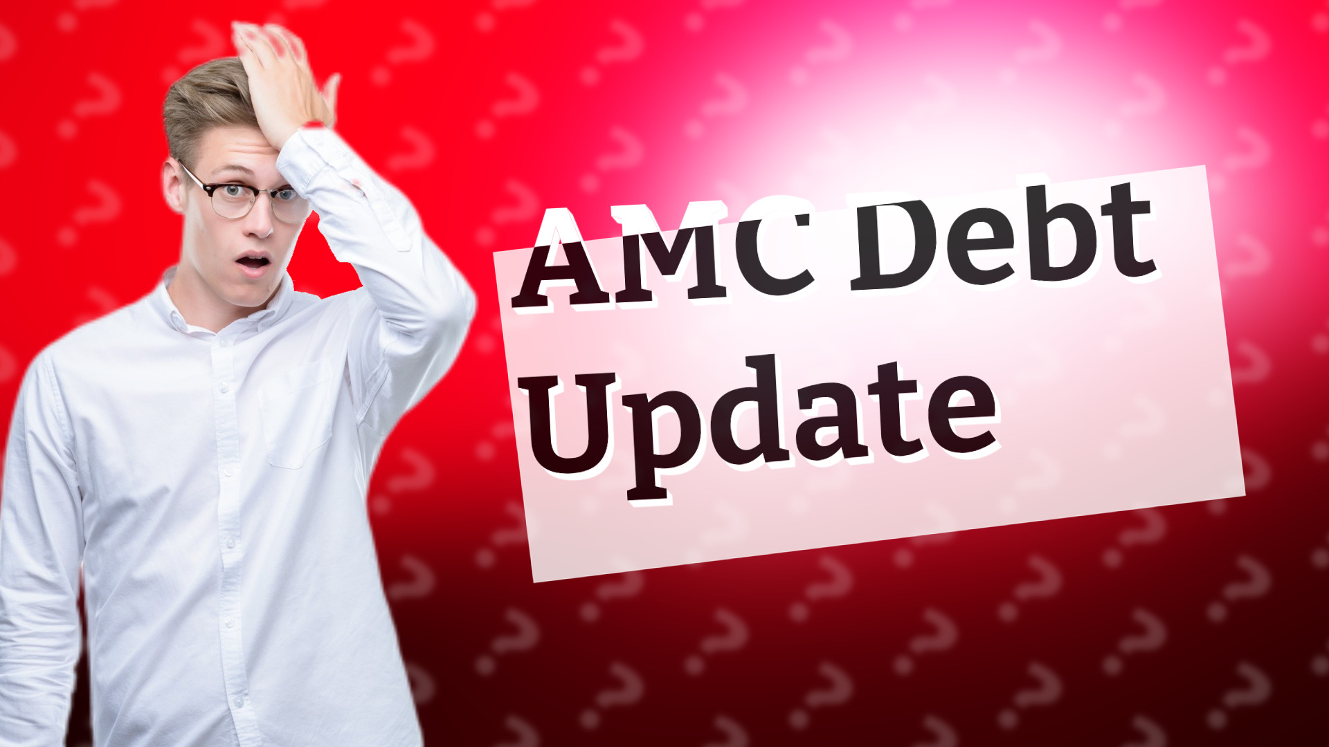 AMC Debt Update