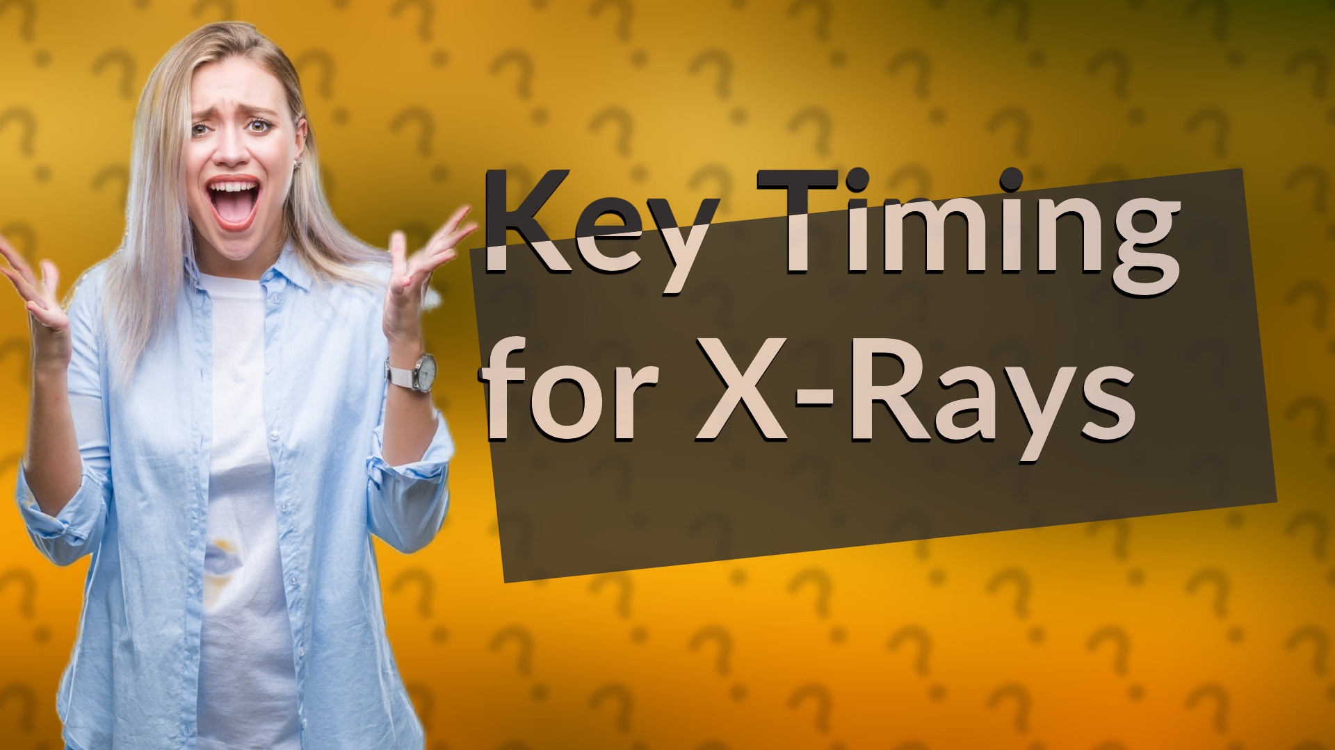 Key Timing for X-Rays