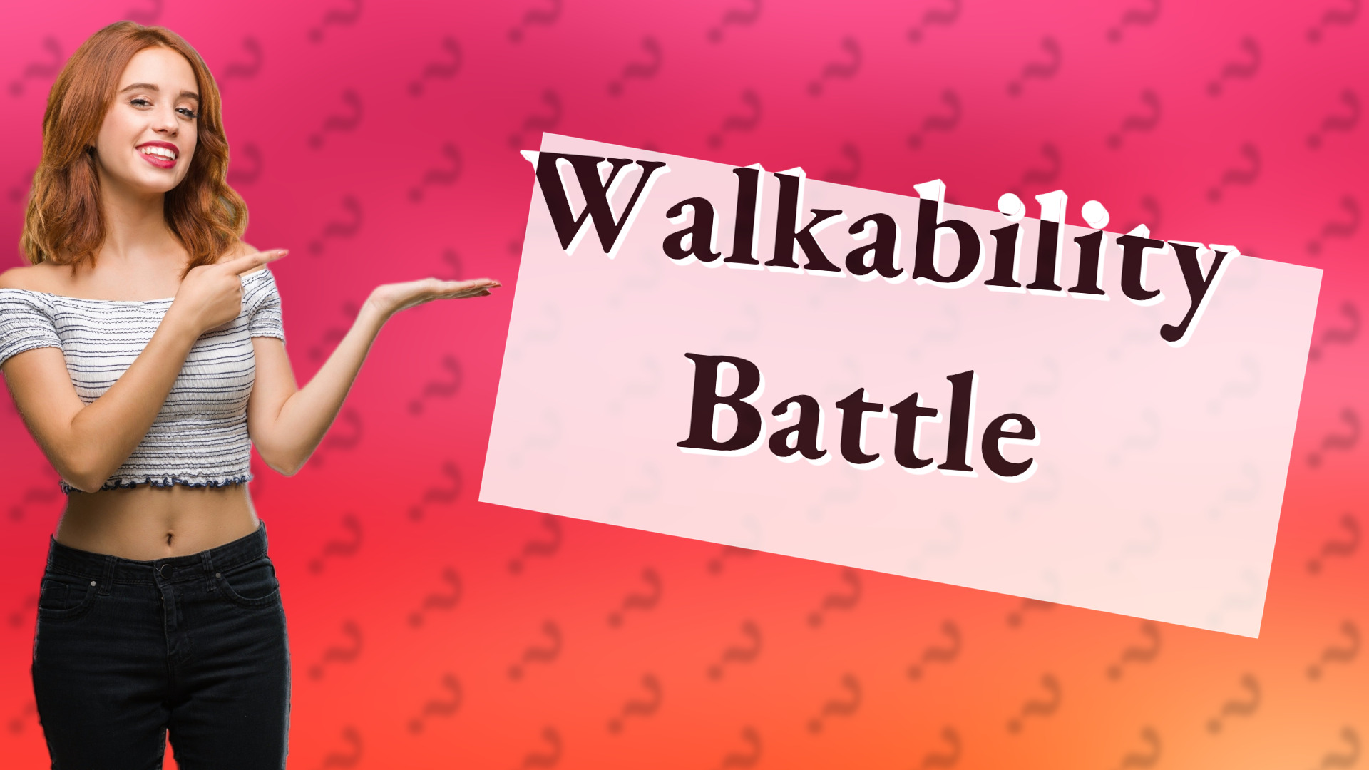 Walkability Battle