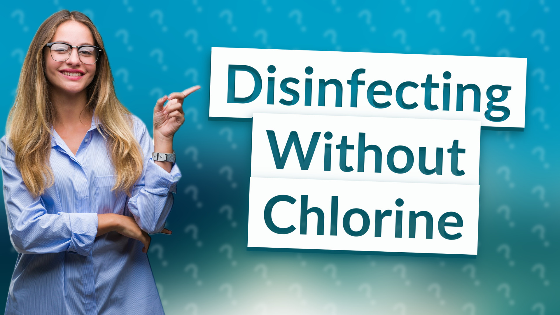 Disinfecting Without Chlorine