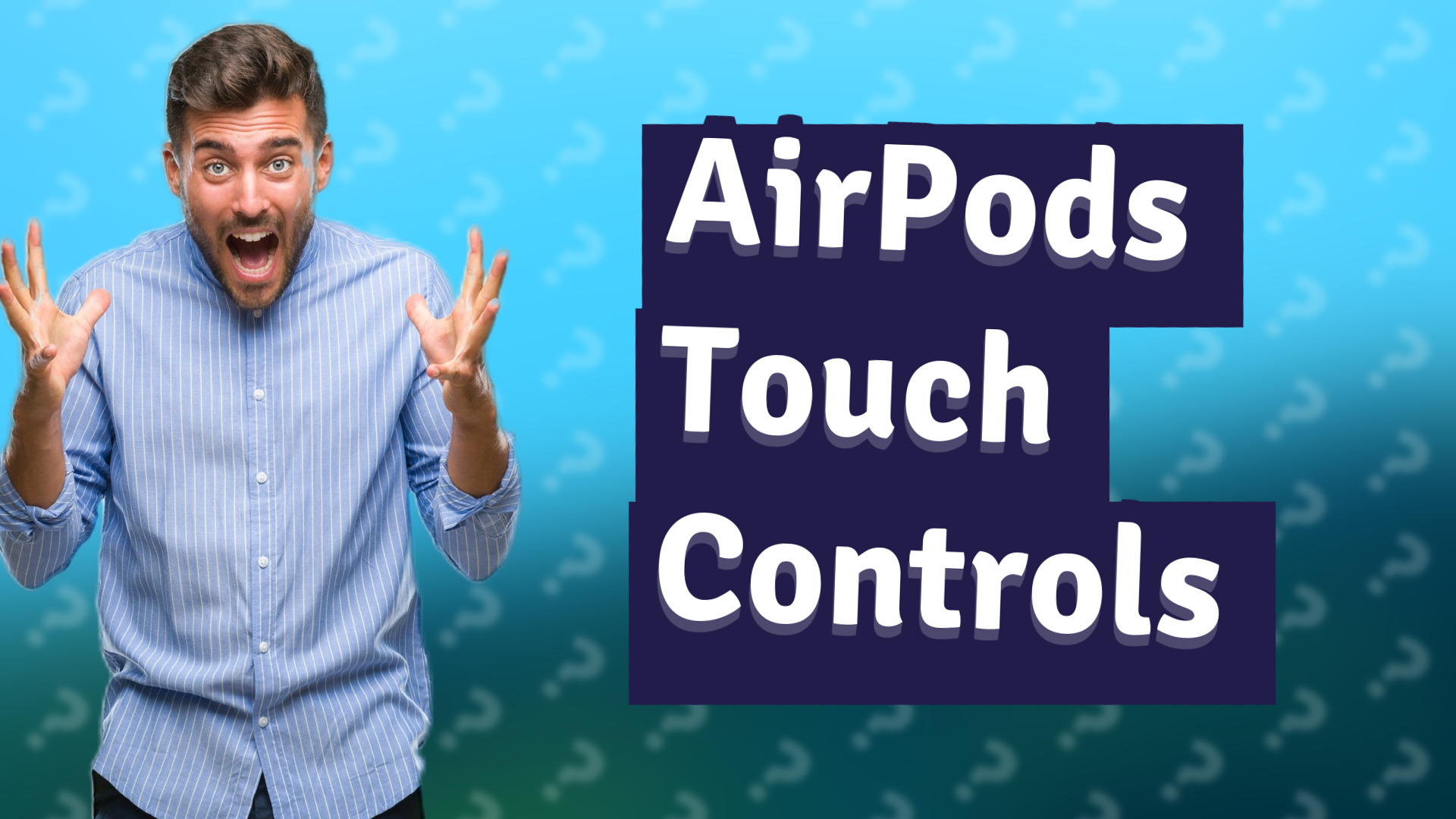 AirPods Touch Controls