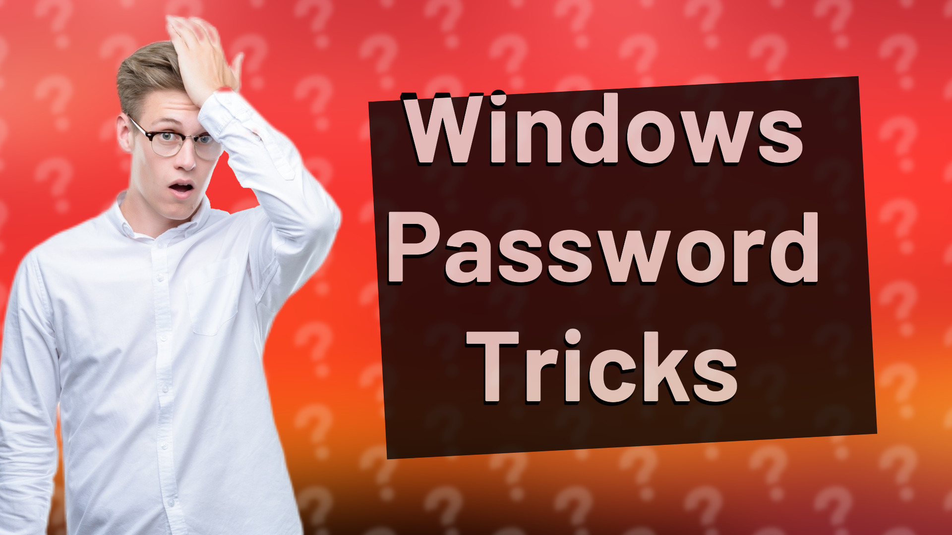 Windows Password Tricks
