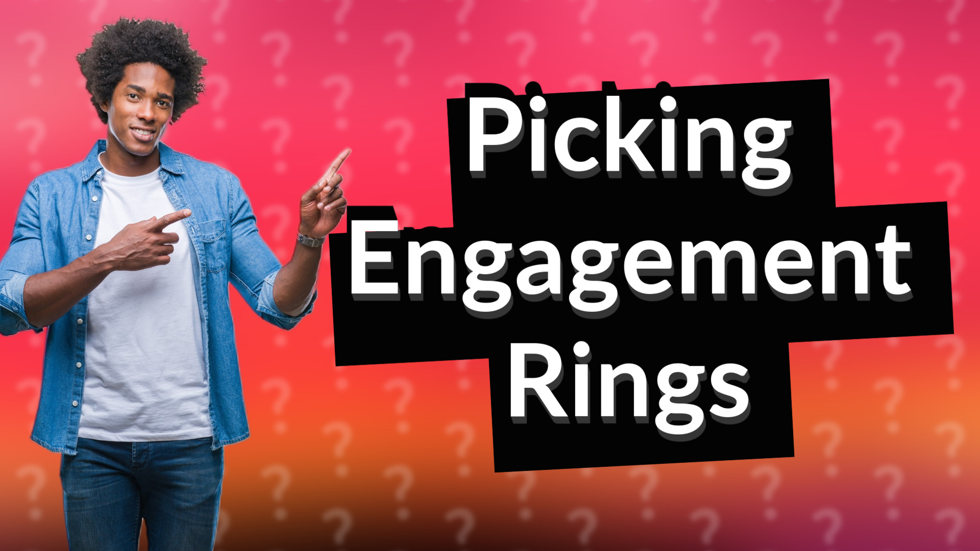 Picking Engagement Rings