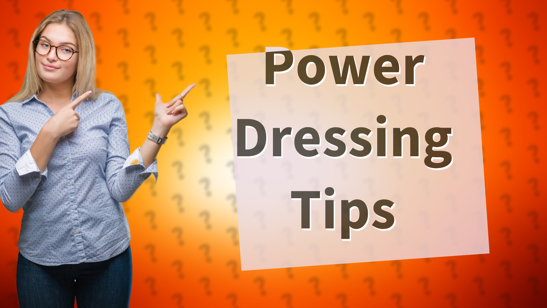 Power Dressing Tips