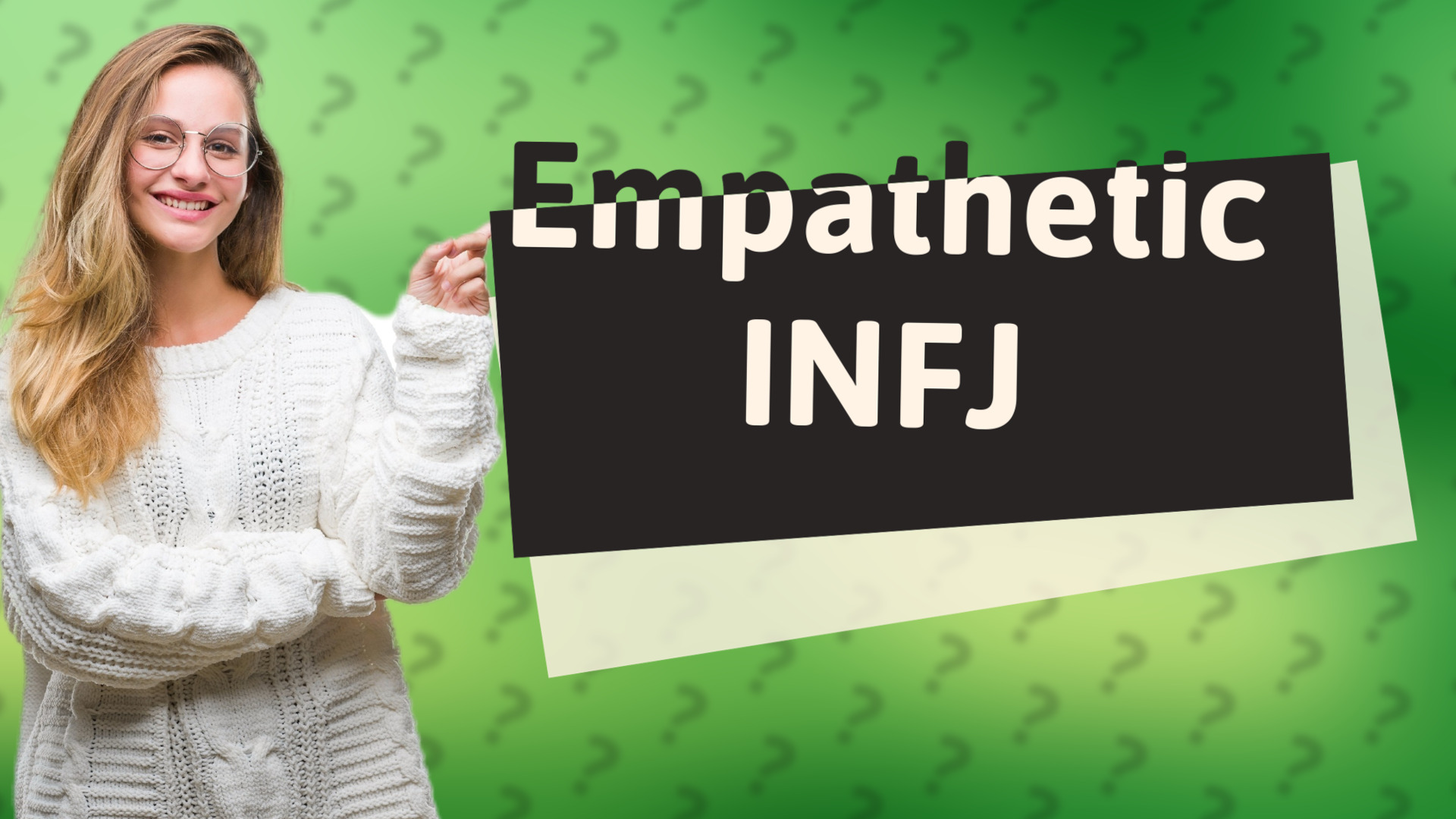 Empathetic INFJ
