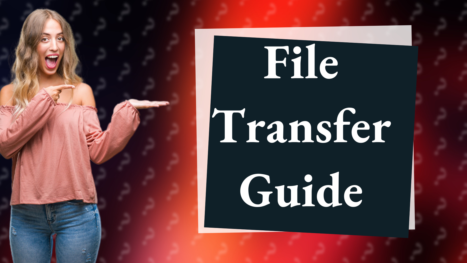 File Transfer Guide