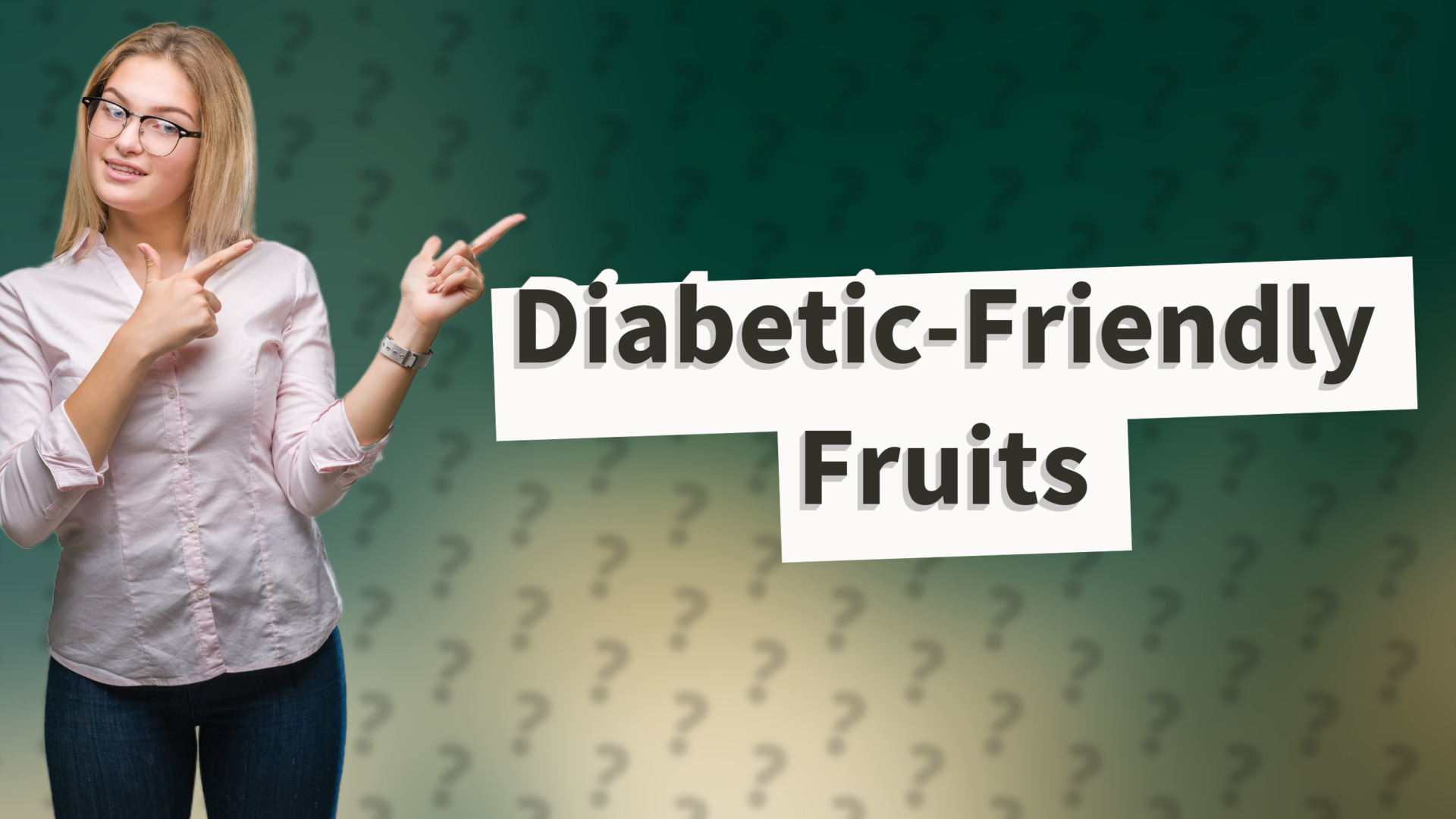 Diabetic-Friendly Fruits