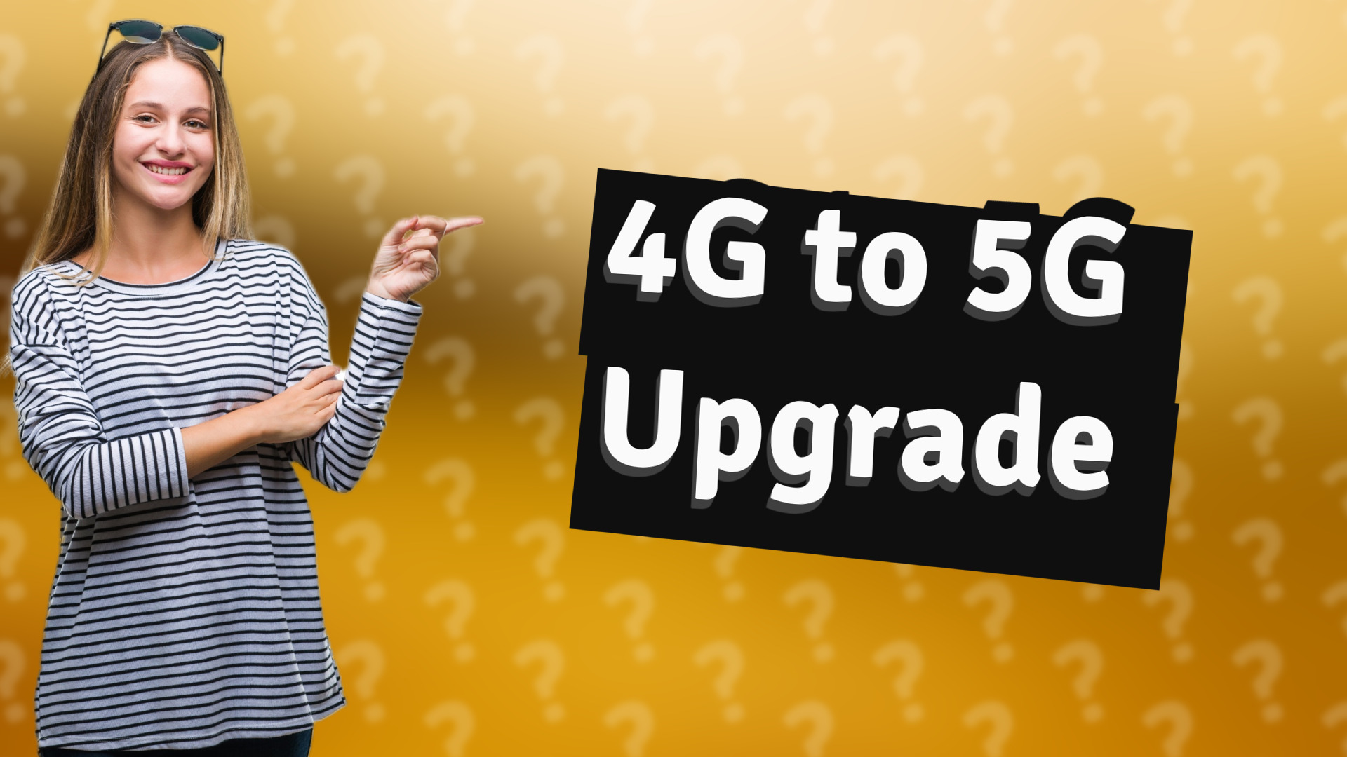 4G to 5G Upgrade