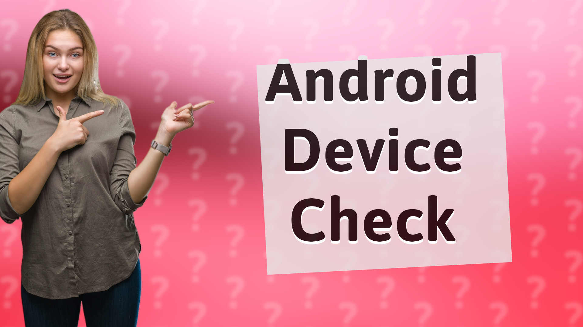 Android Device Check