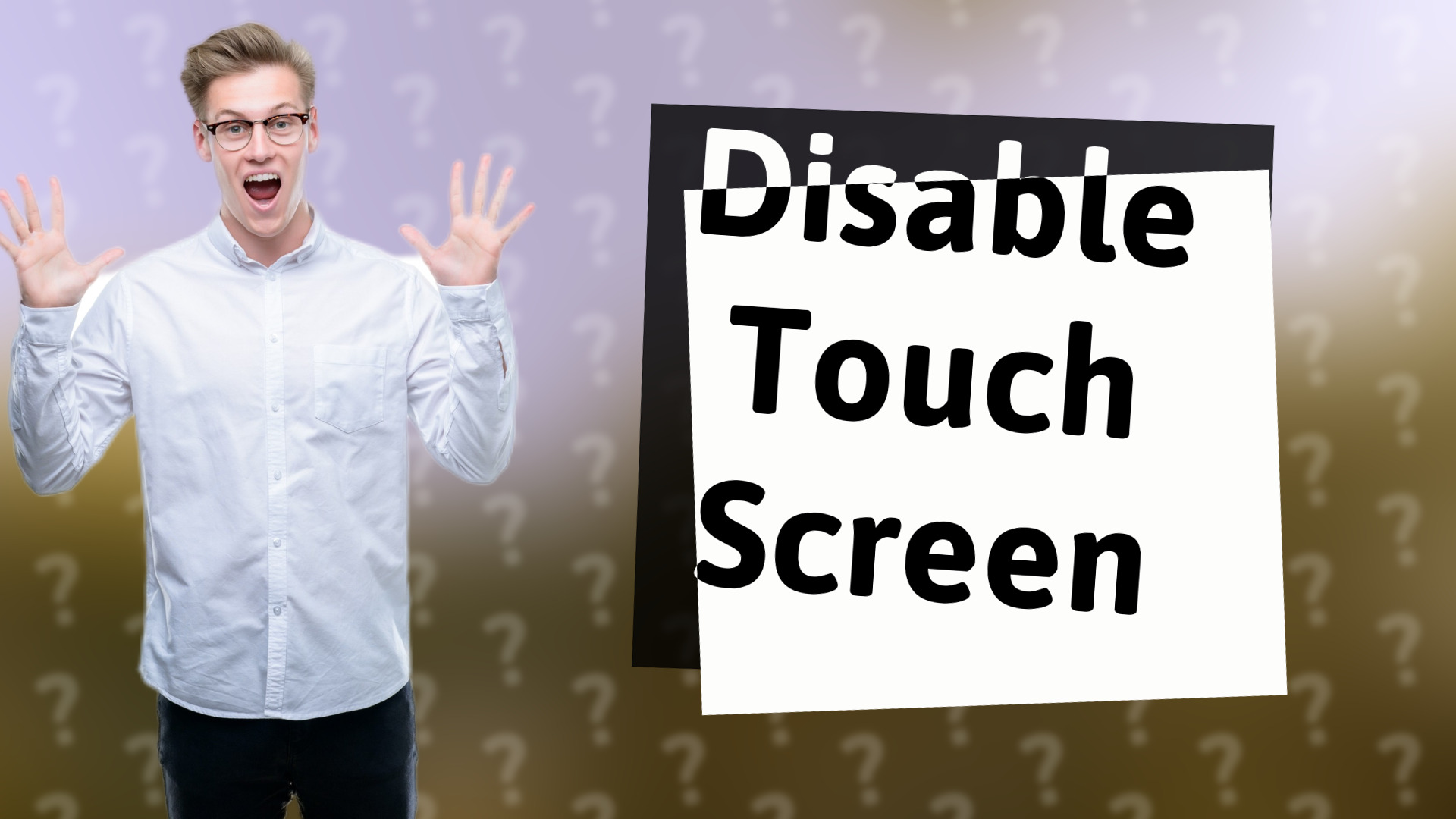 Disable Touch Screen