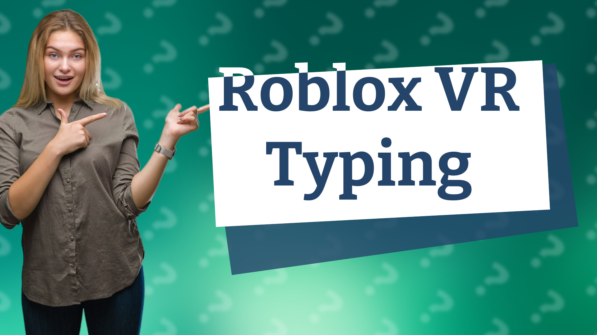 Roblox VR Typing