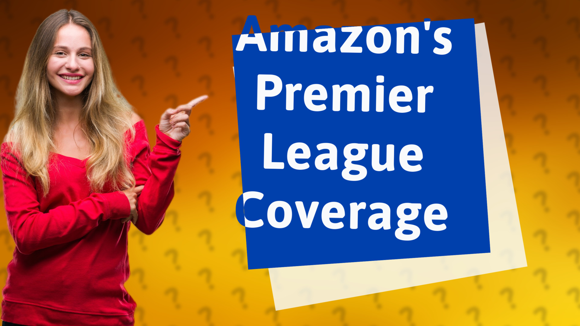 Amazon's Premier League Coverage