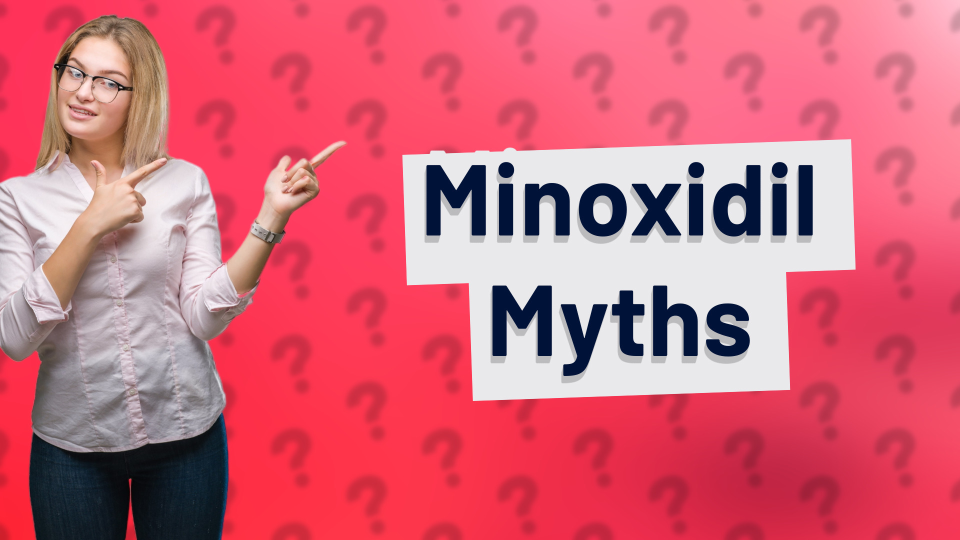 Minoxidil Myths