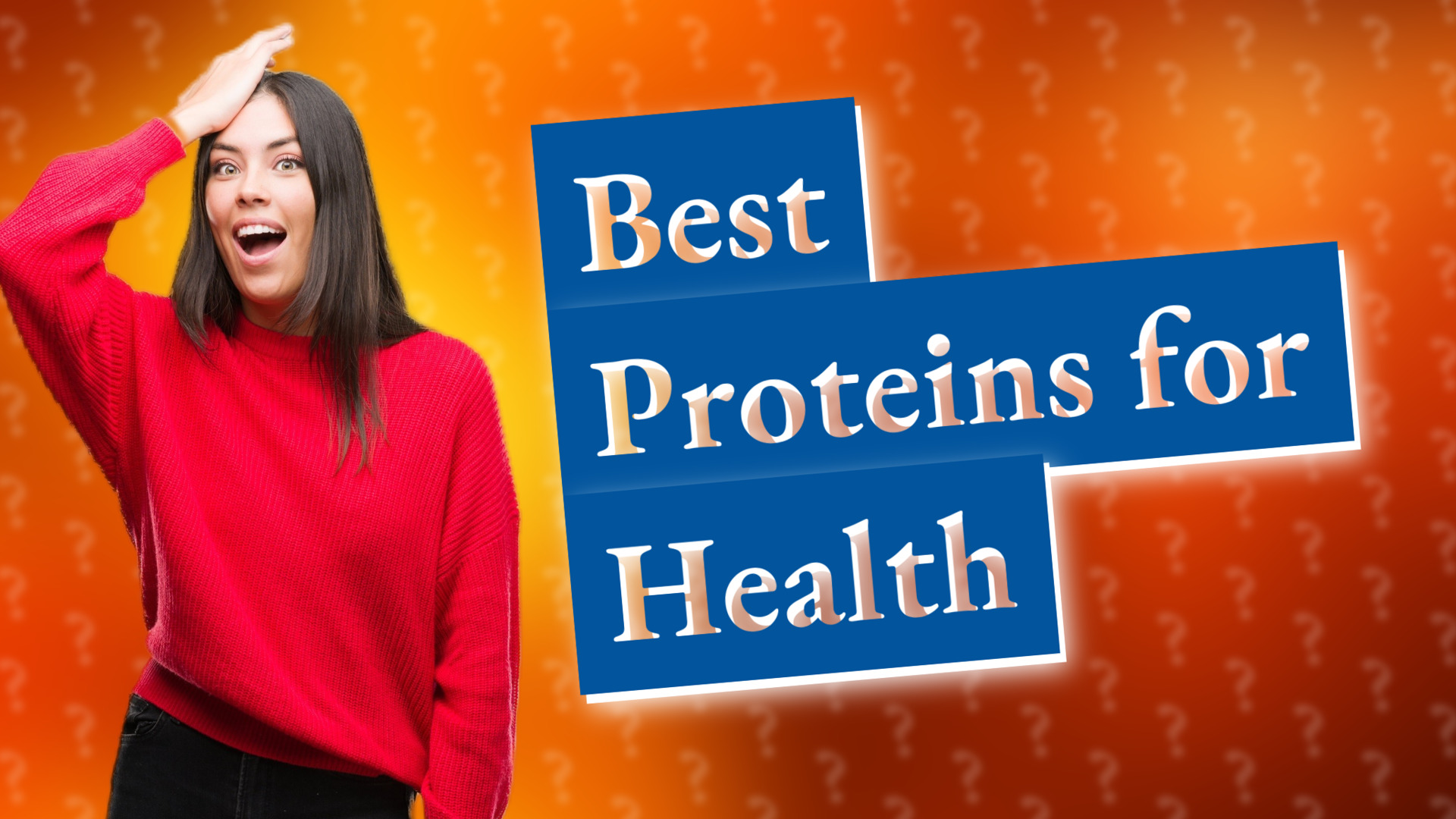 Best Proteins for Health