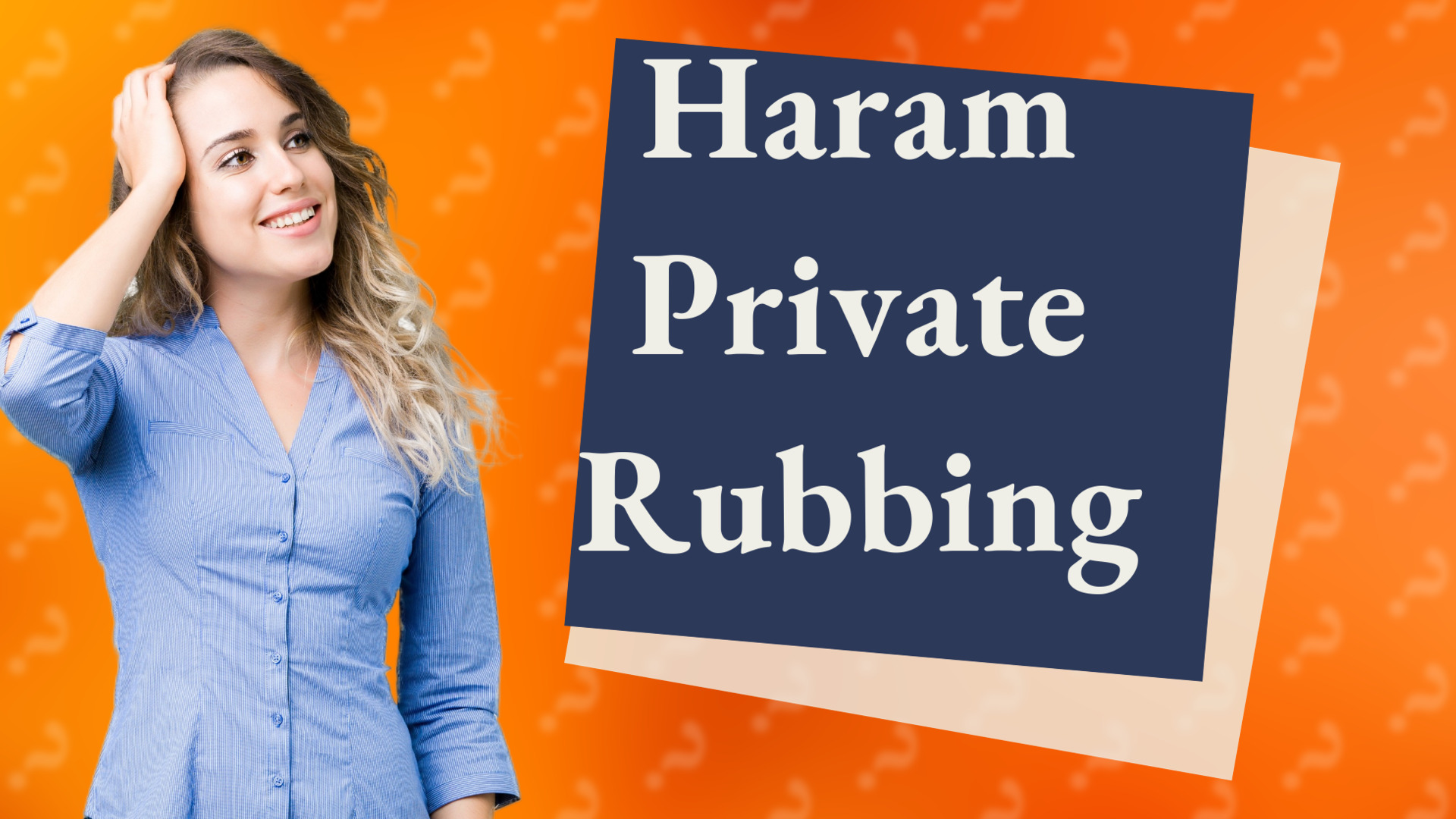 Haram Private Rubbing