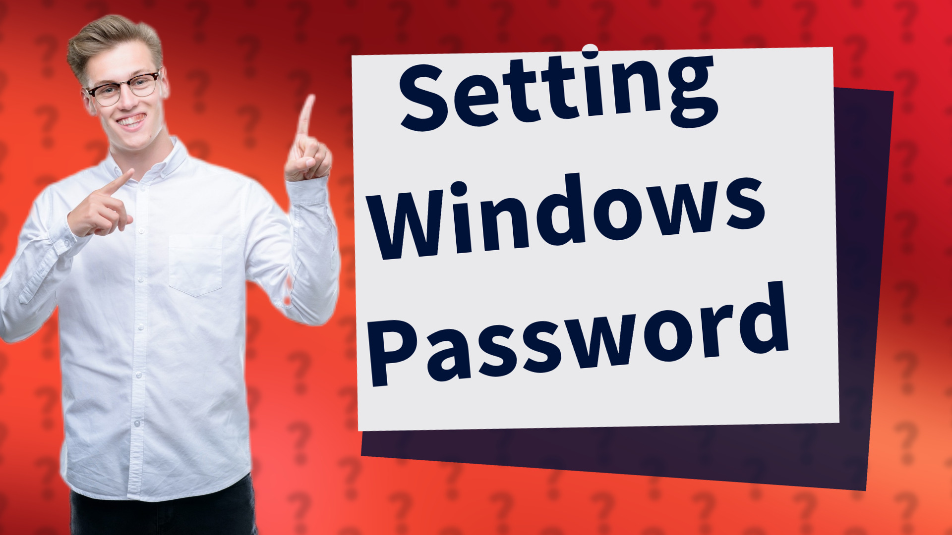 Setting Windows Password