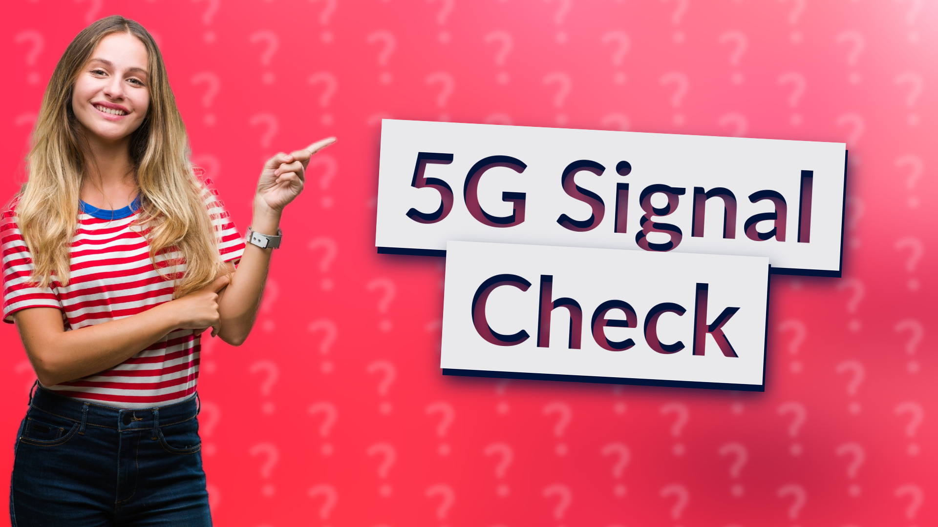 5G Signal Check