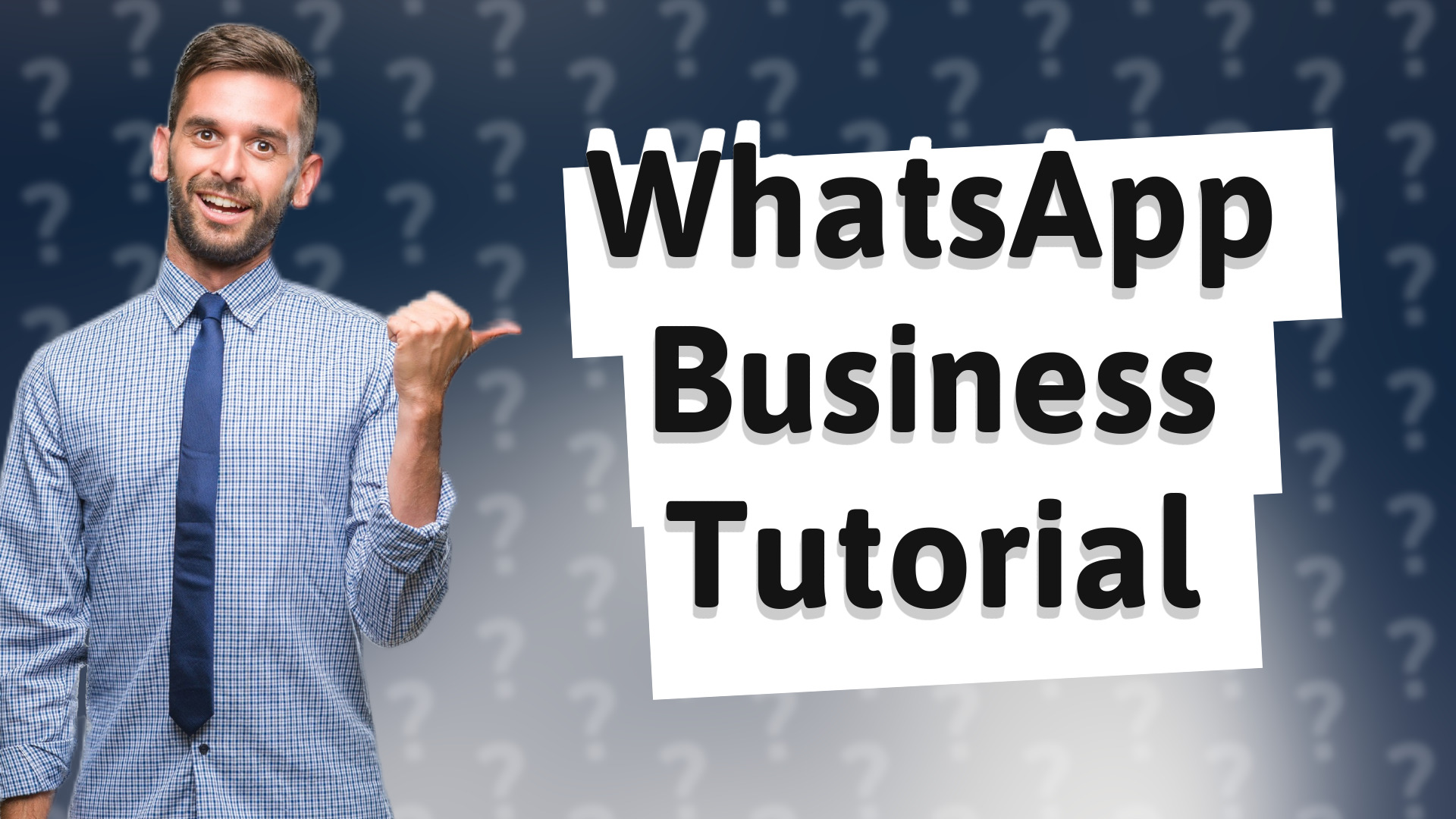 WhatsApp Business Tutorial
