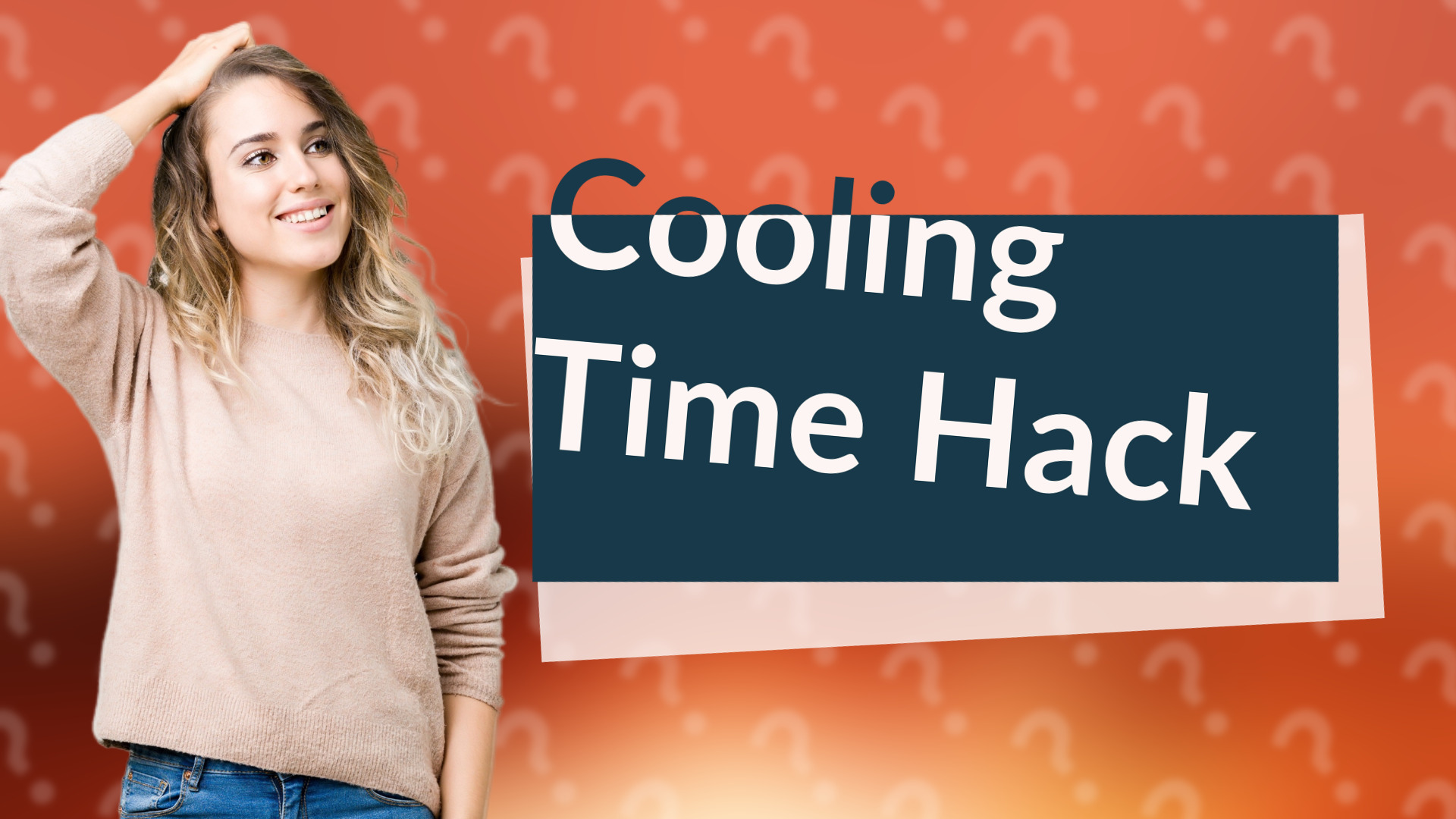 Cooling Time Hack