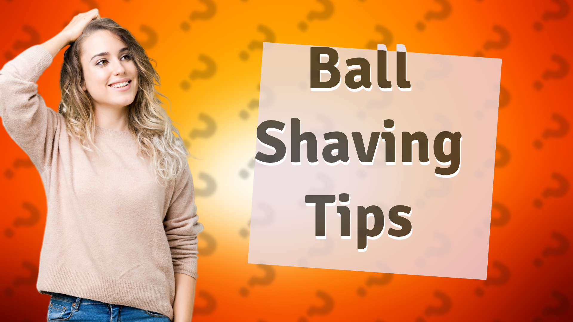 Ball Shaving Tips