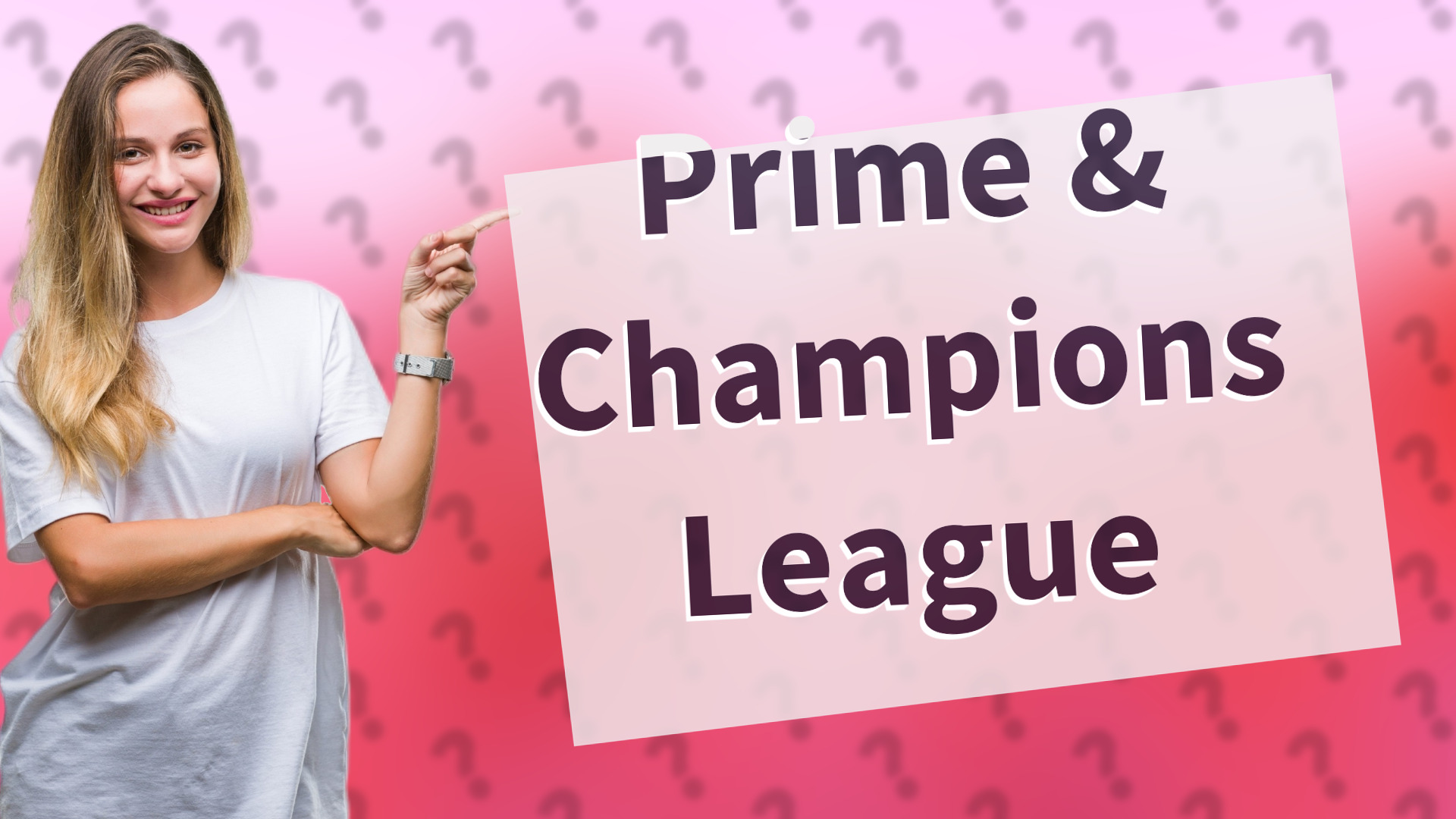 Prime & Champions League