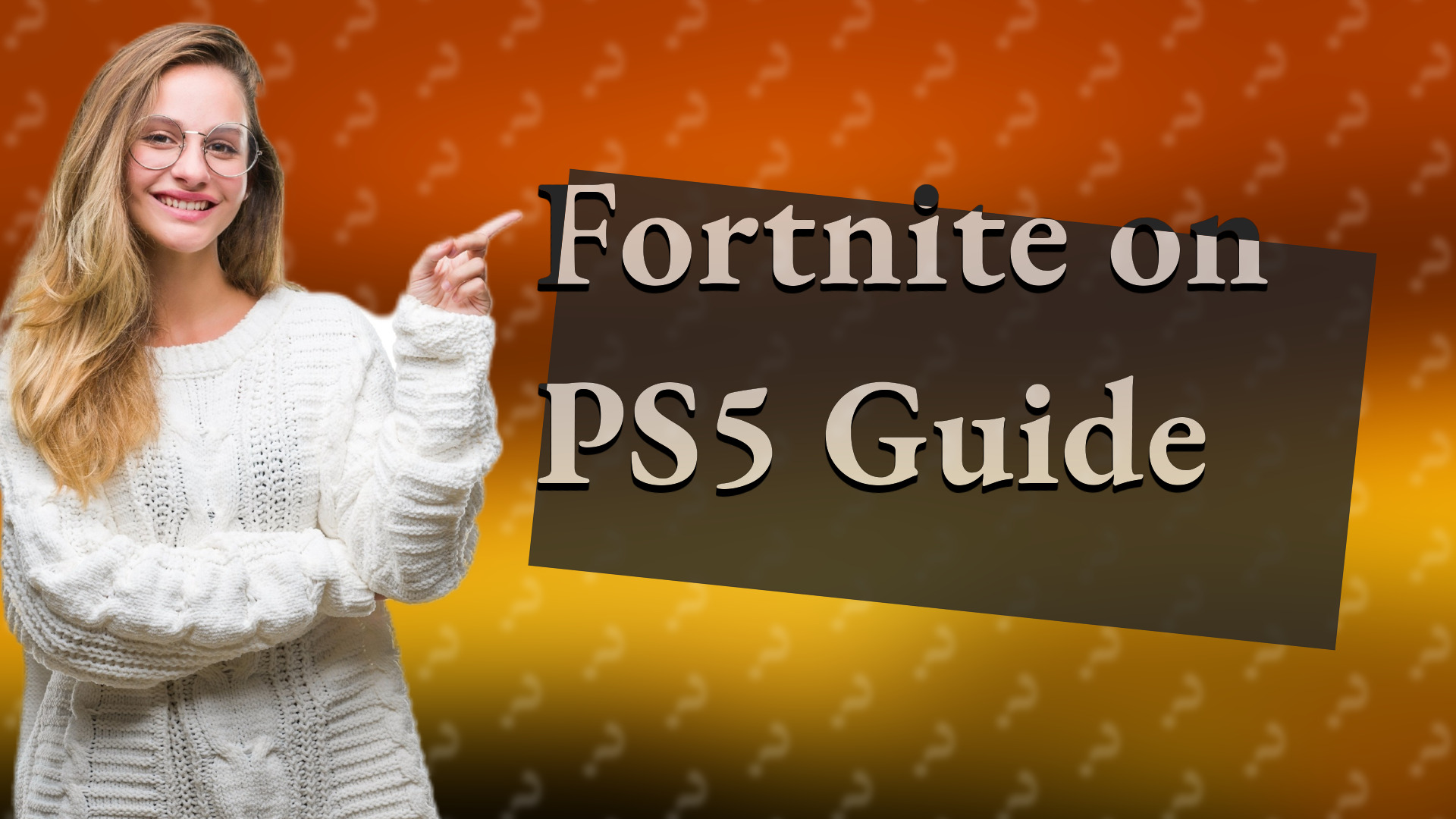 Fortnite on PS5 Guide