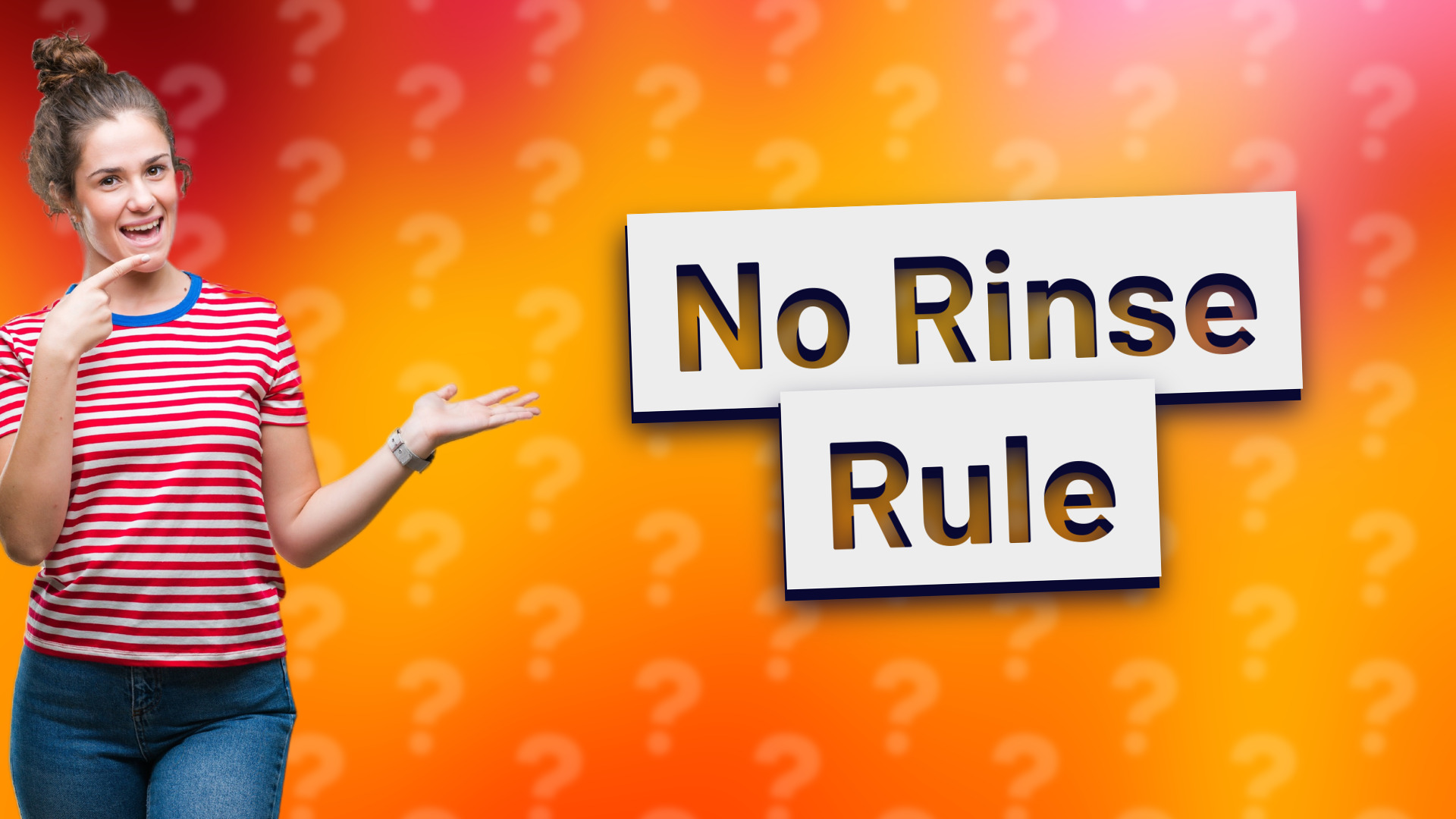 No Rinse Rule