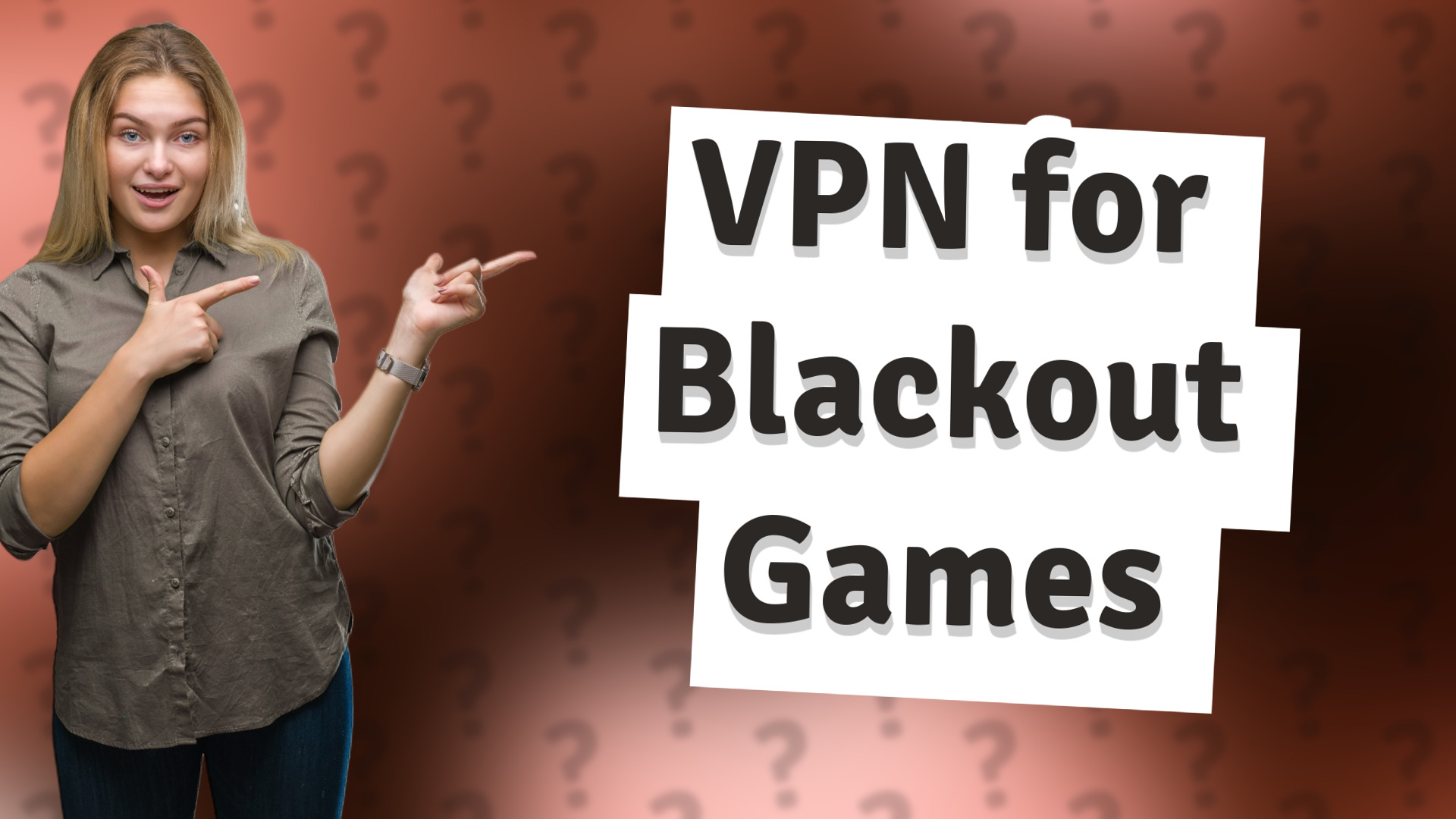 VPN for Blackout Games