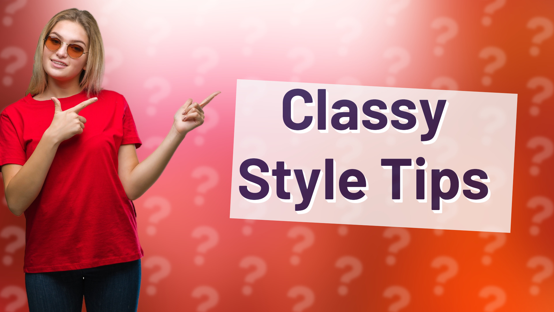 Classy Style Tips