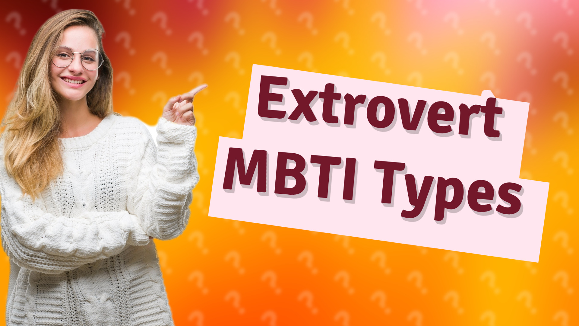 Extrovert MBTI Types