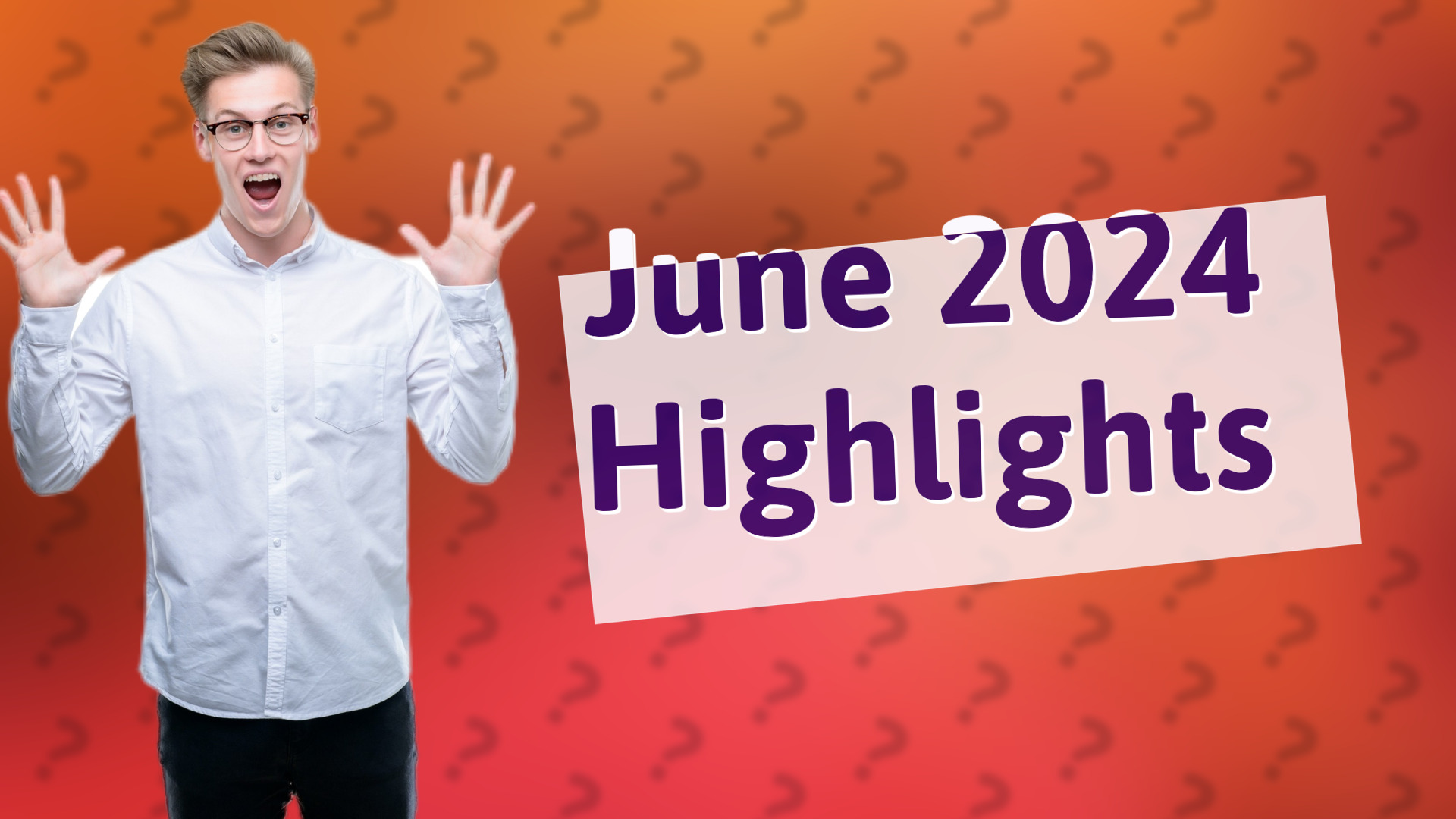 June 2024 Highlights