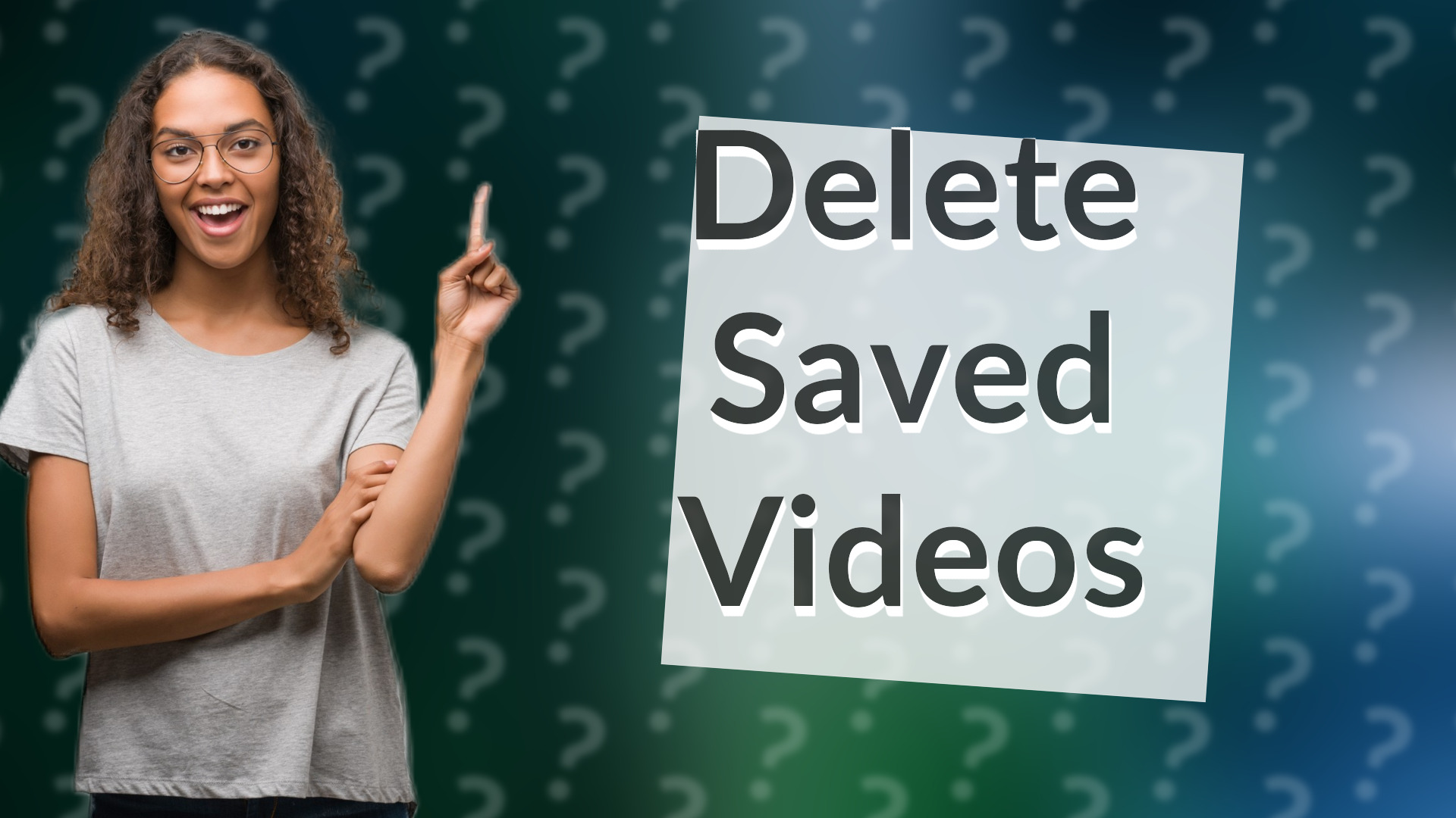 Delete Saved Videos